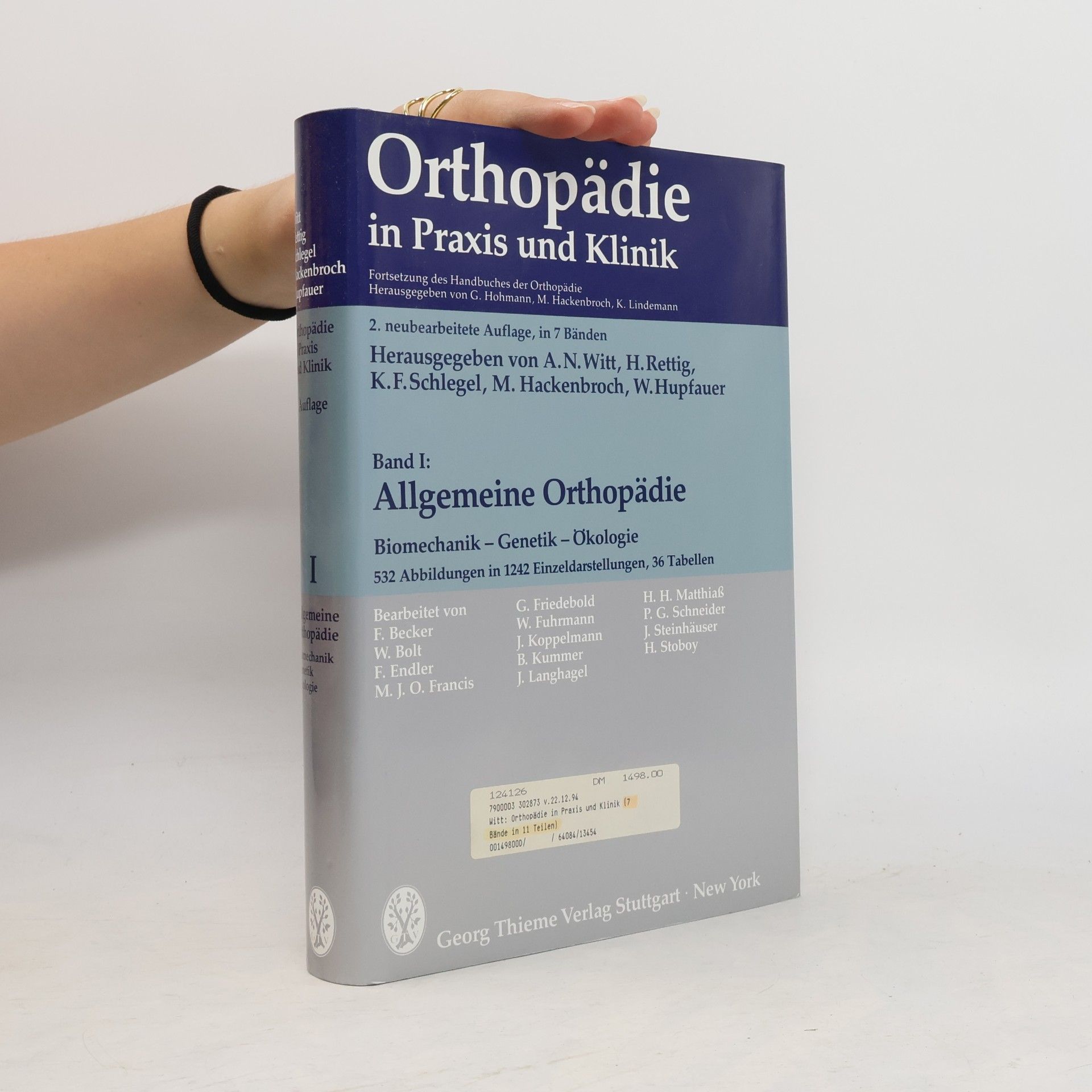 Orthopädie in Praxis und Klinik - 1: Allgemeine Orthopädie: Biomechanik - Genetik - Ökologie. Fortsetzung des Handbuches der Orthopädie. 2. Neubearbeitete Auflage, in 7 Bänden.