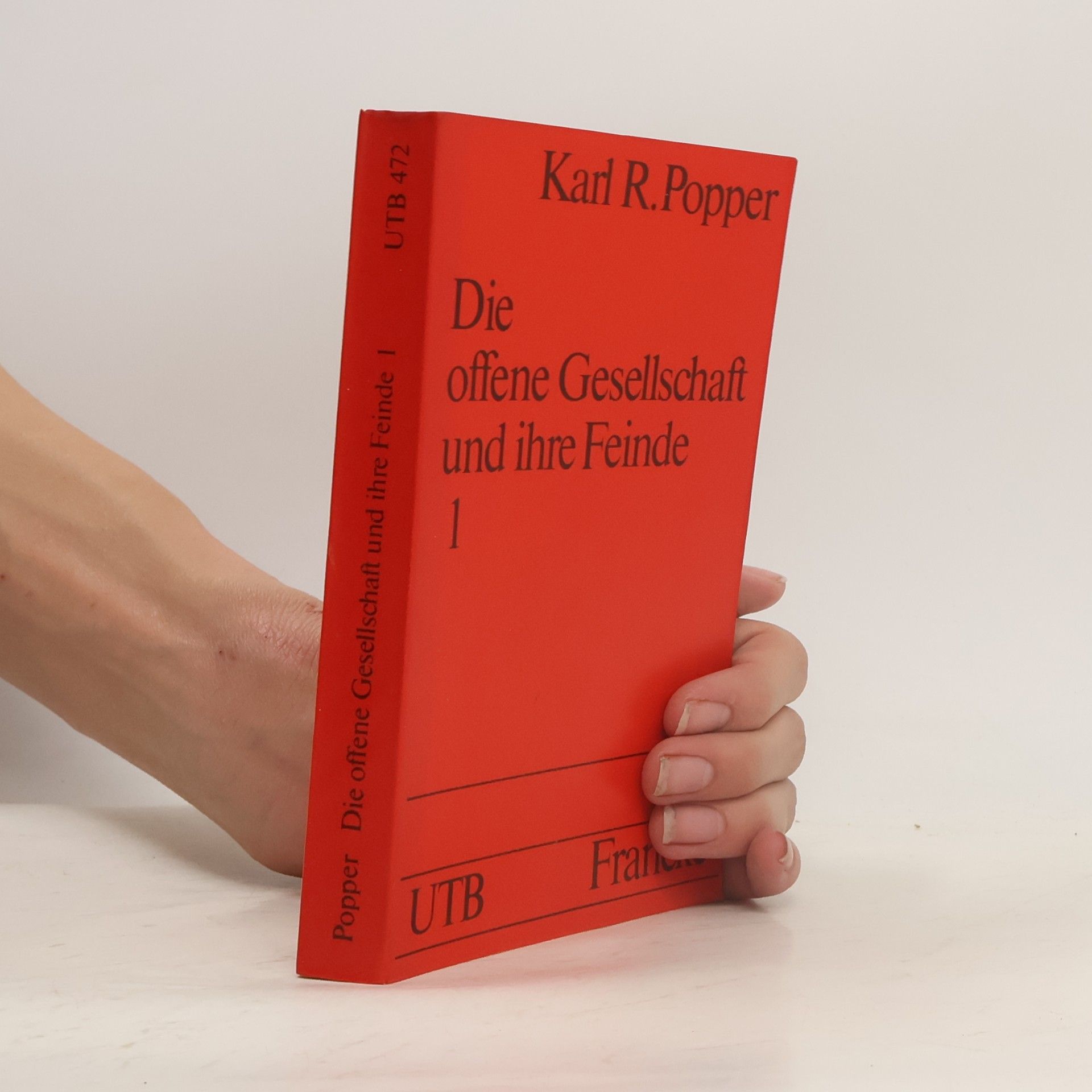 Karl Popper Die offene Gesellschaft und ihre Feinde 1