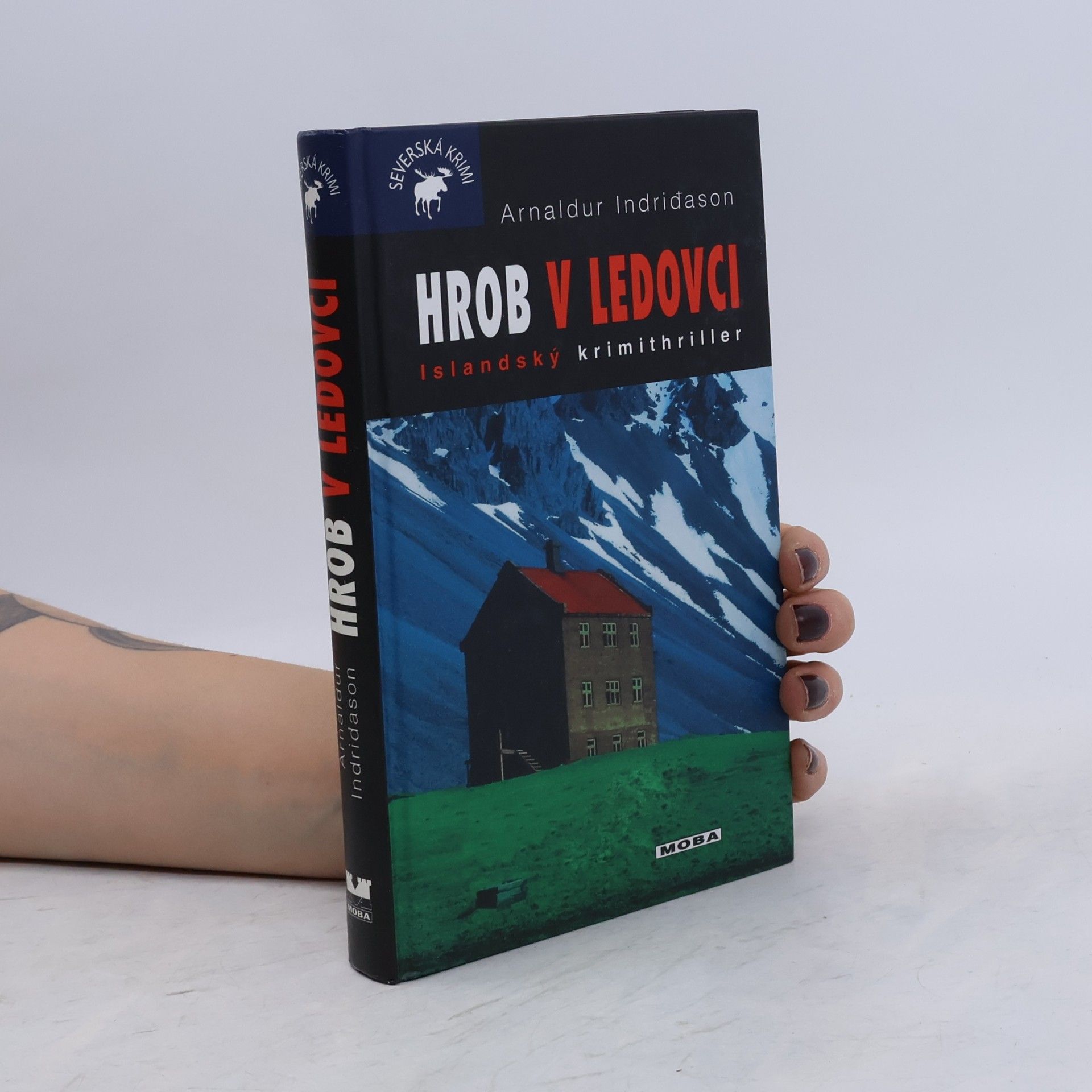 Arnaldur Indriðason Hrob v ledovci: Islandský krimithriller