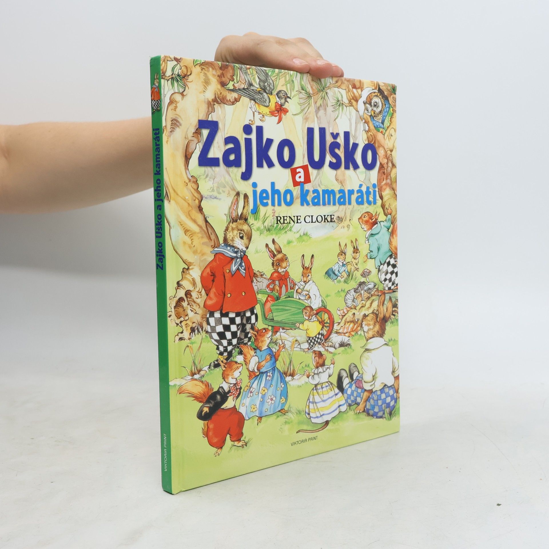 René Cloke Zajko Uško a jeho kamaráti