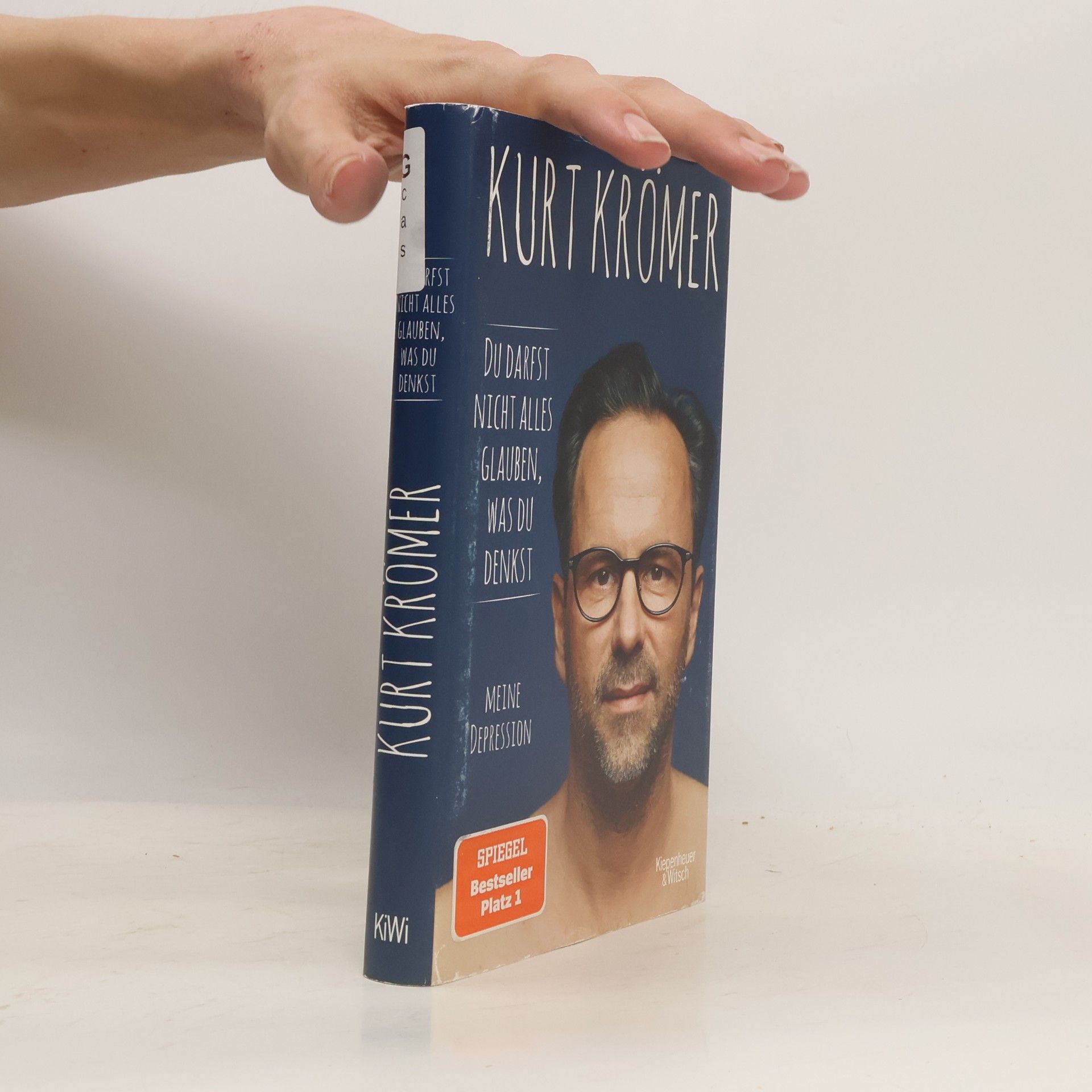 Kurt Krömer Du darfst nicht alles glauben, was du denkst