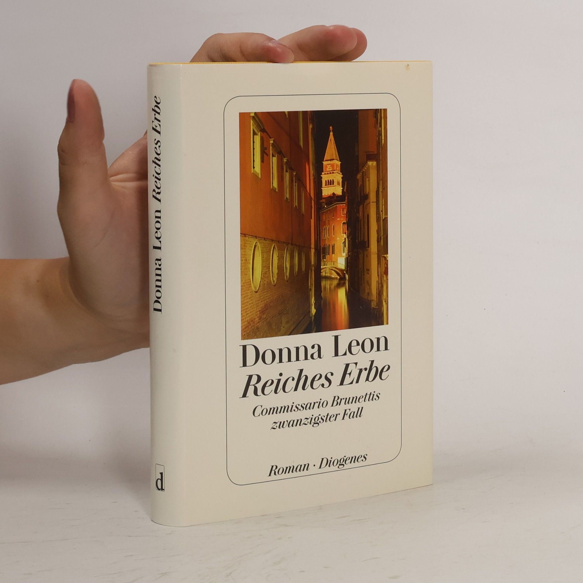 Donna Leon Reiches Erbe : Commissario Brunettis zwanzigster Fall