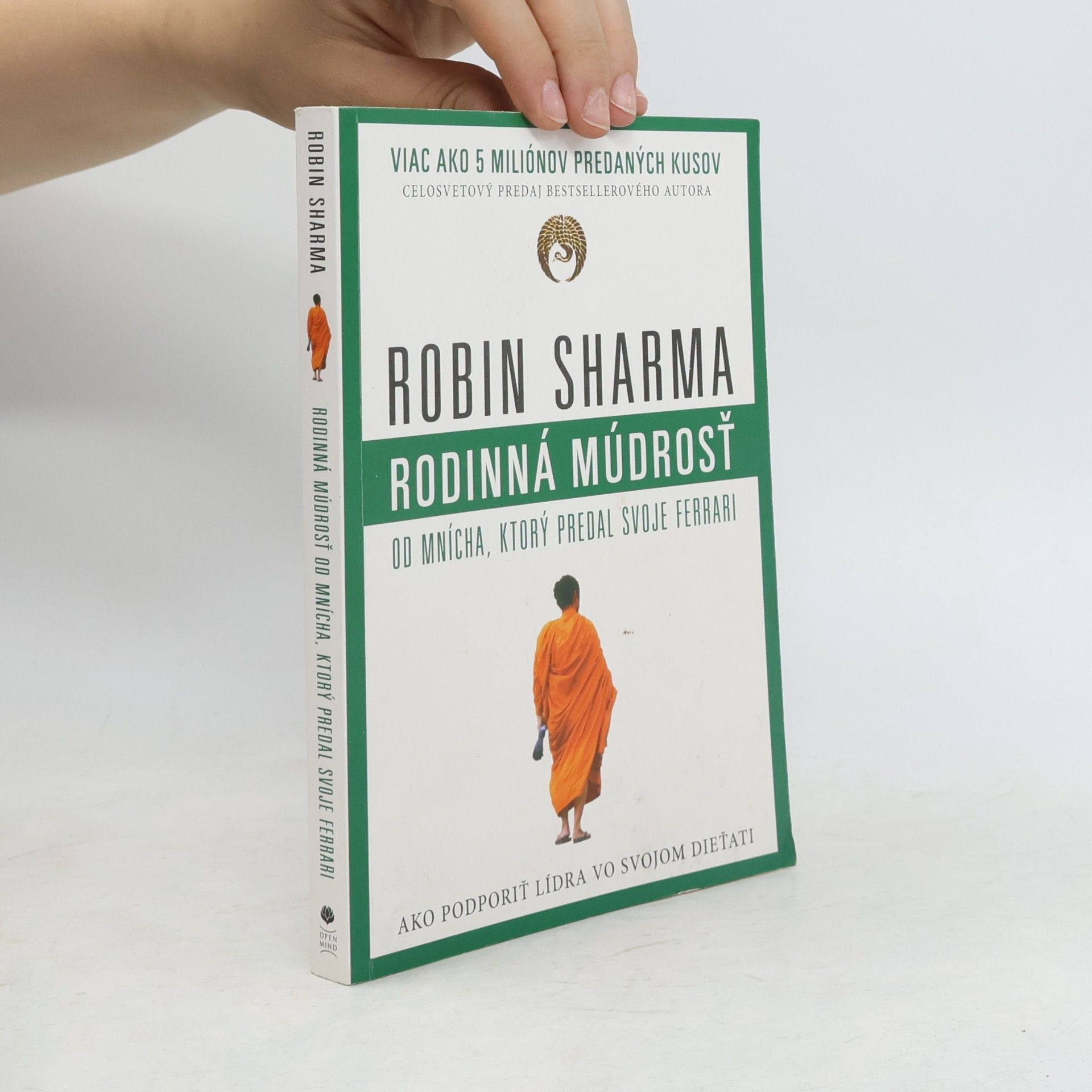Robin Sharma Rodinná múdrosť od mnícha, ktorý predal svoje ferrari