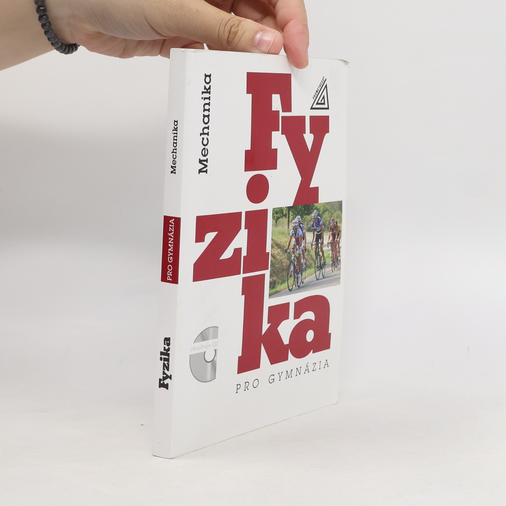 Milan Bednařík Fyzika pro gymnázia. Mechanika
