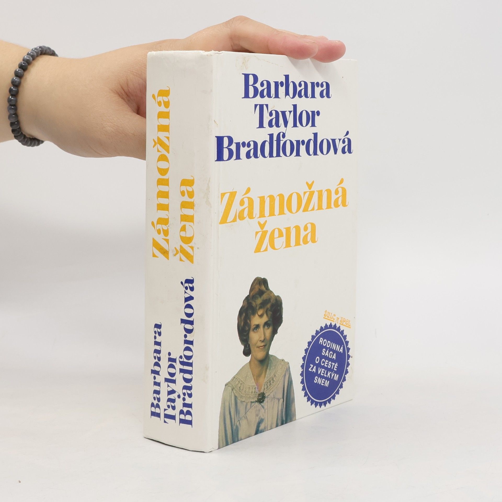 Barbara Taylor Bradfordová Zámožná žena