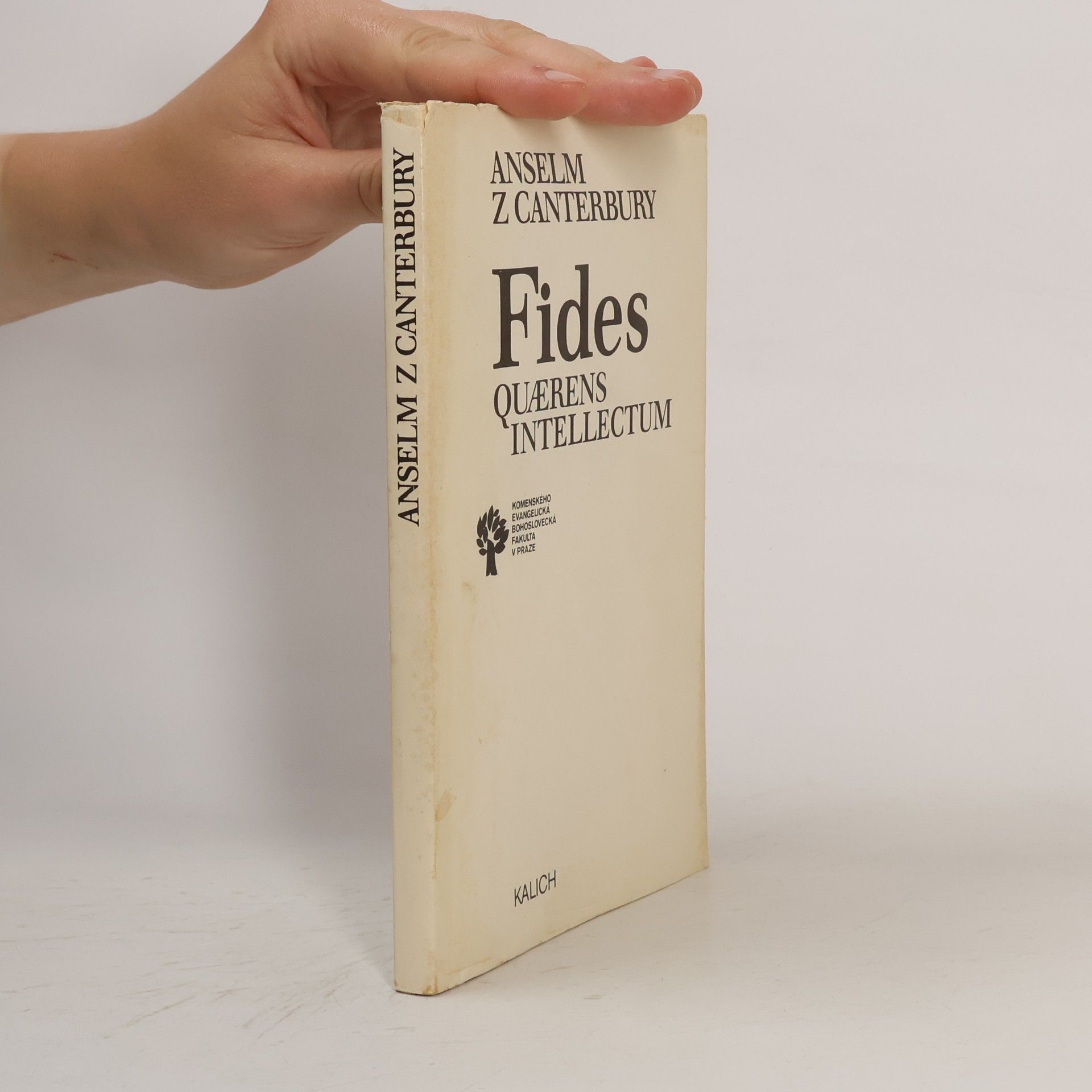 Anselm z Canterbury Fides quærens intellectum