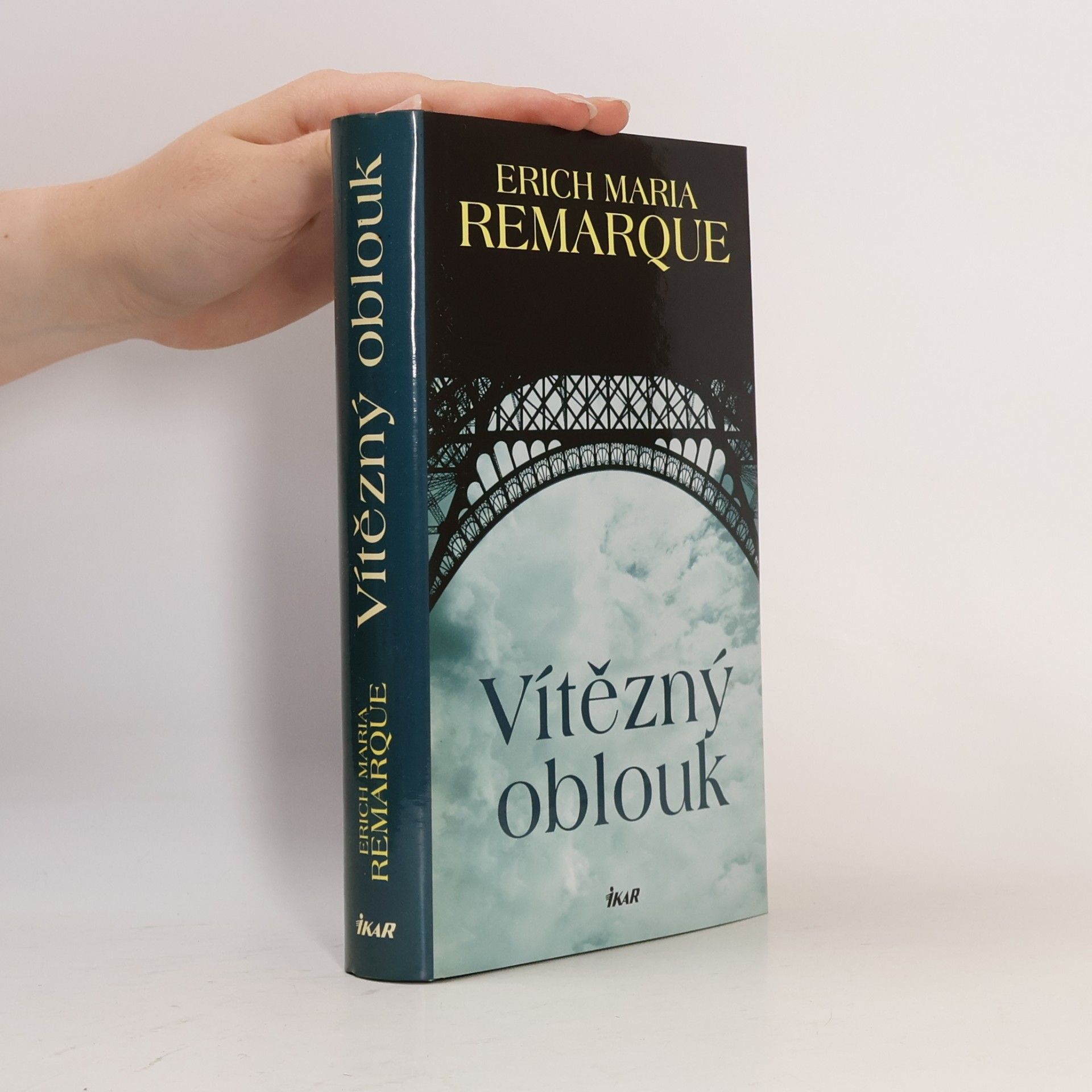 Erich Maria Remarque Vítězný oblouk