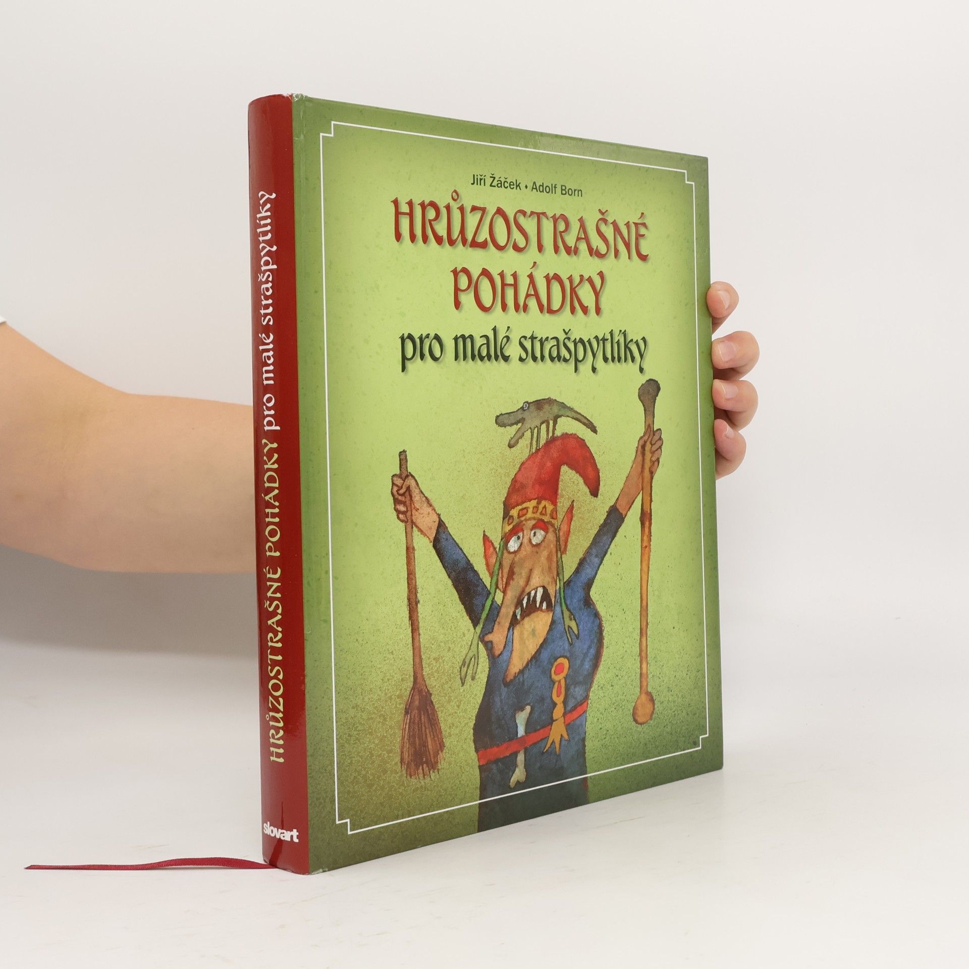 Jiří Žáček Hrůzostrašné pohádky pro malé strašpytlíky