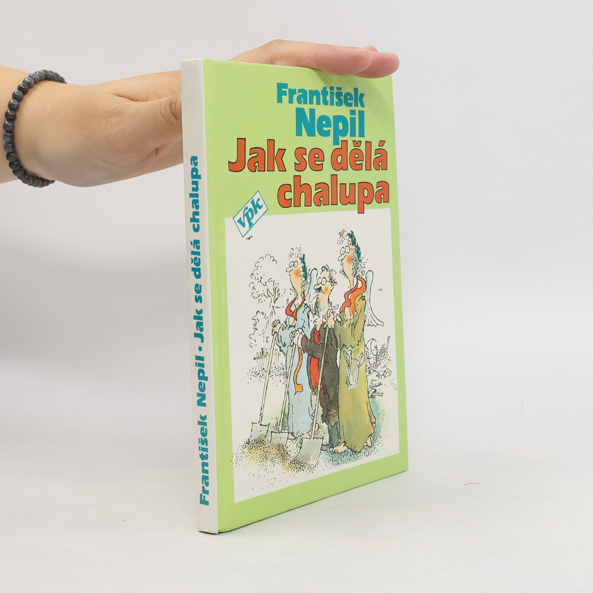 František Nepil Jak se dělá chalupa