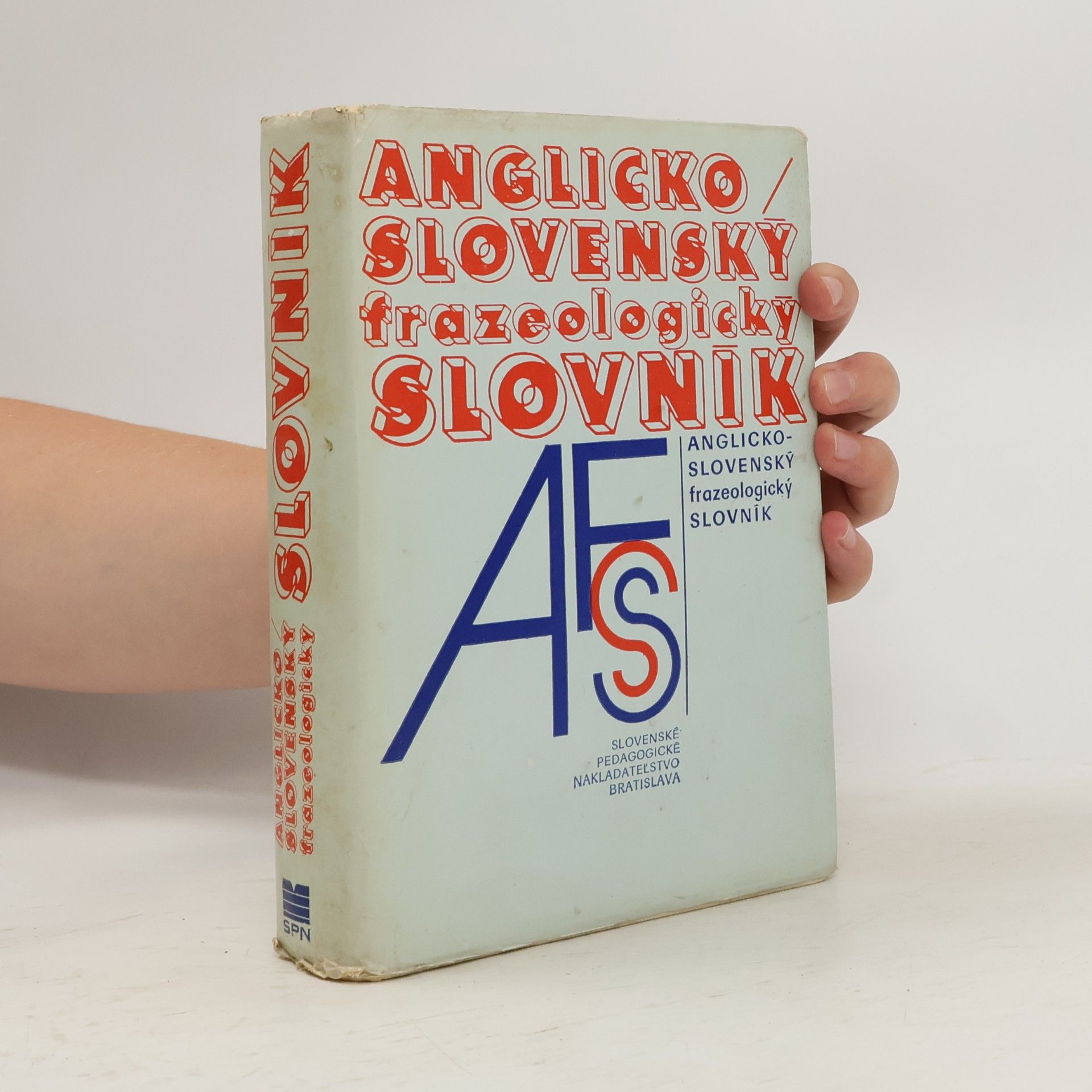 Various authors Anglicko-slovenský frazeologický slovník