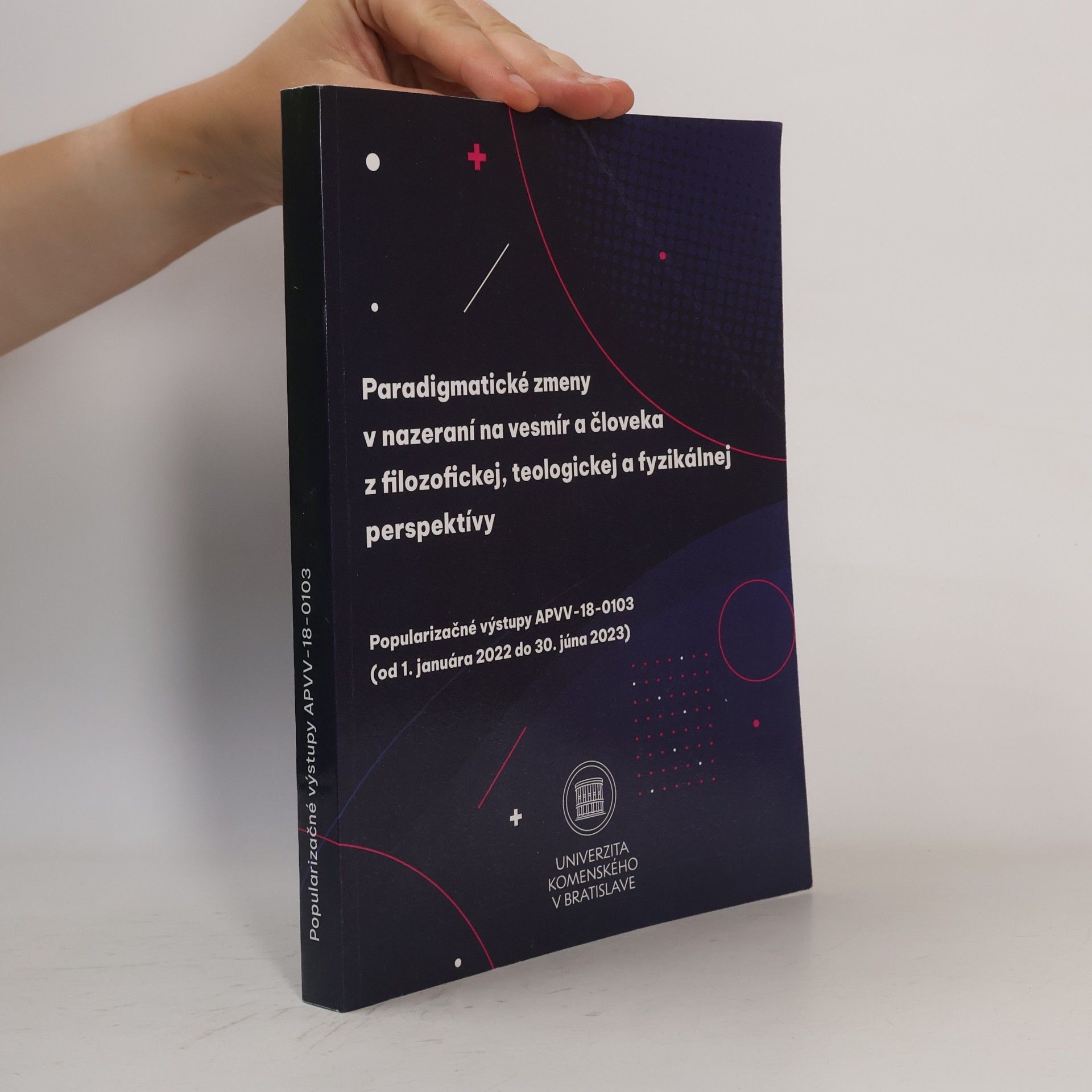 Paradigmatické zmeny v nazeraní na vesmír a človeka z filozofickej, teologickej a fyzikálnej perspektívy