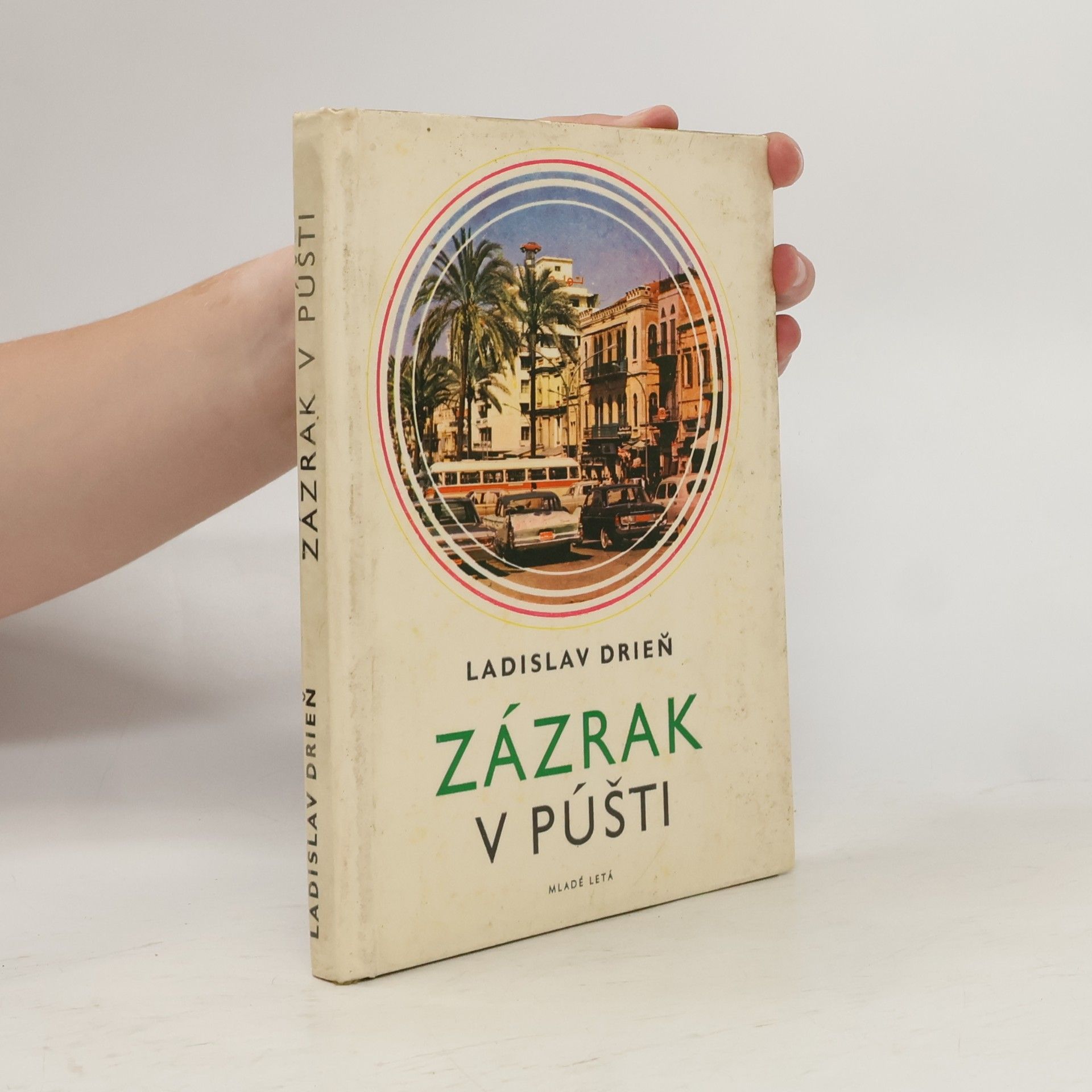 Ladislav Drieň Zázrak v púšti