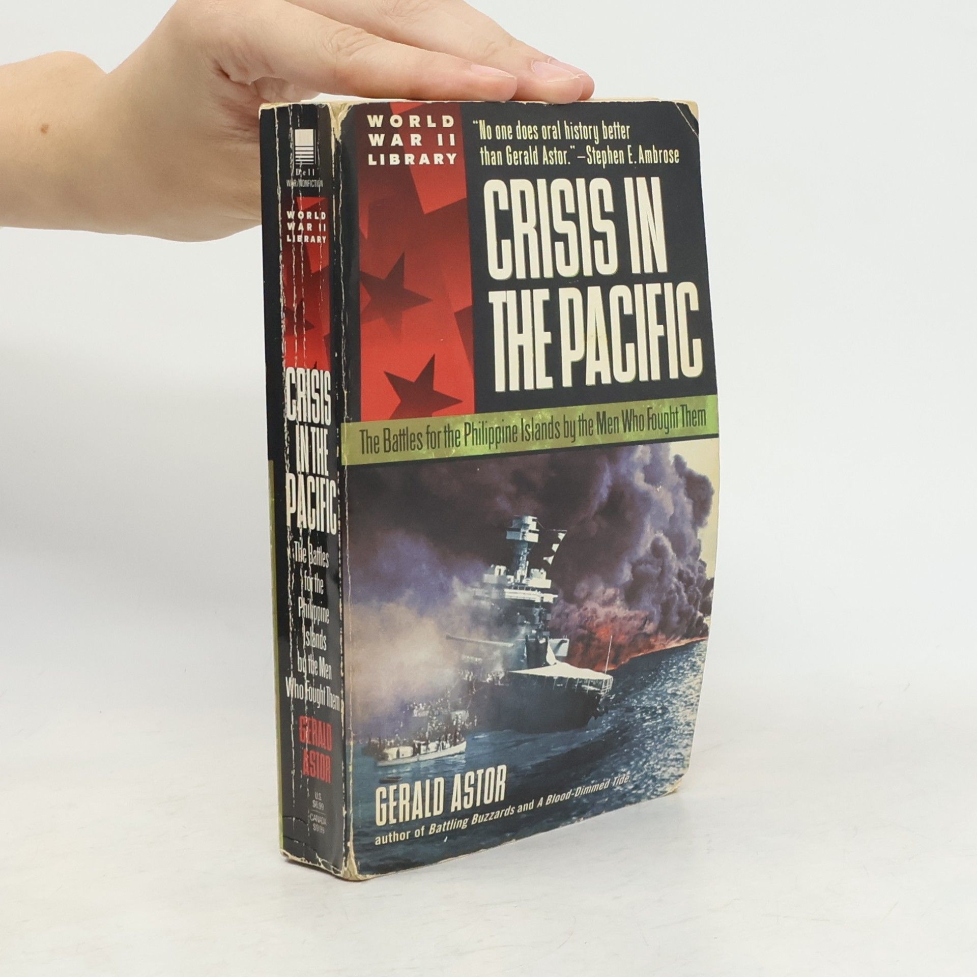 Gerald Astor World War II Library: Crisis in the Pacific