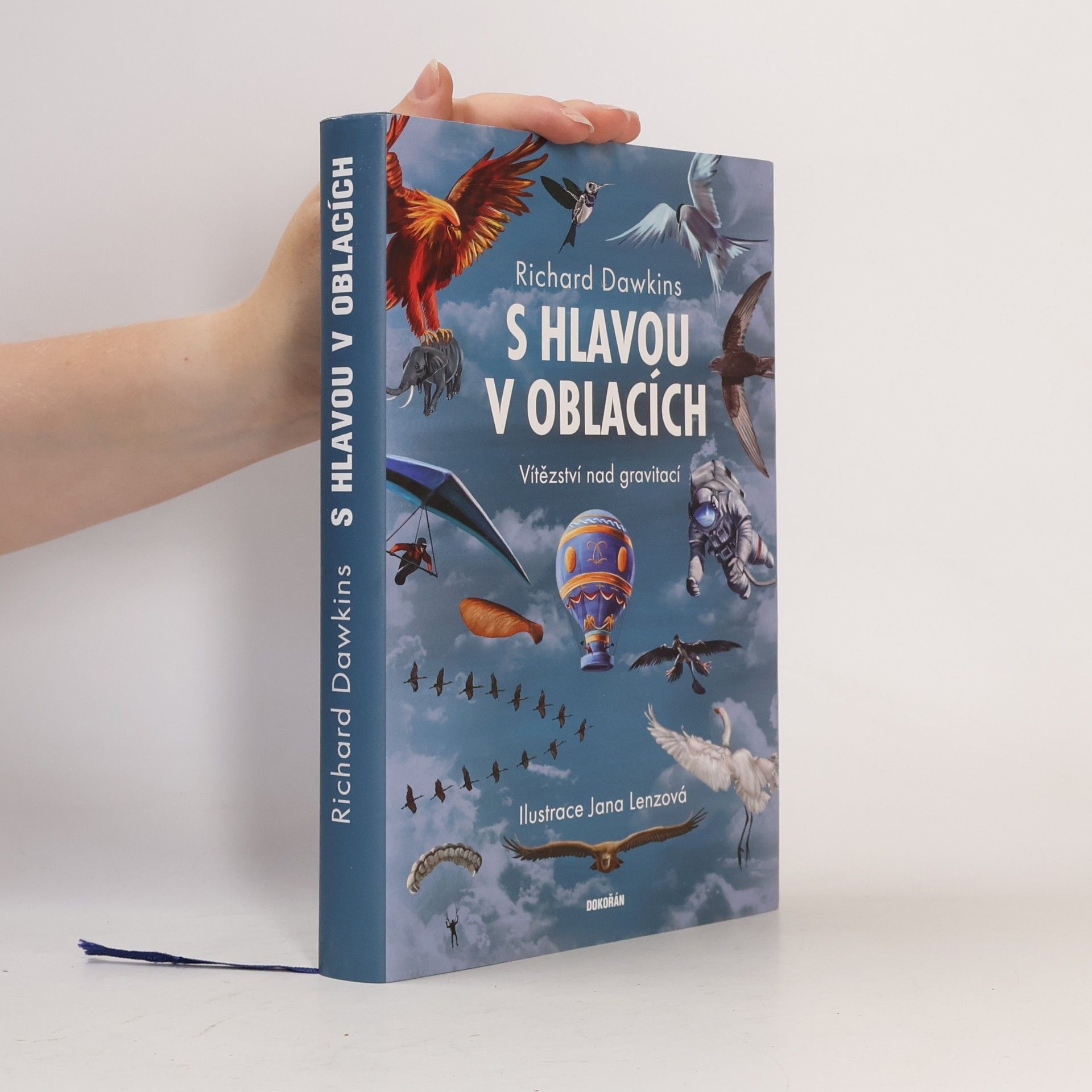 Richard Dawkins S hlavou v oblacích : Vítězství nad gravitací.