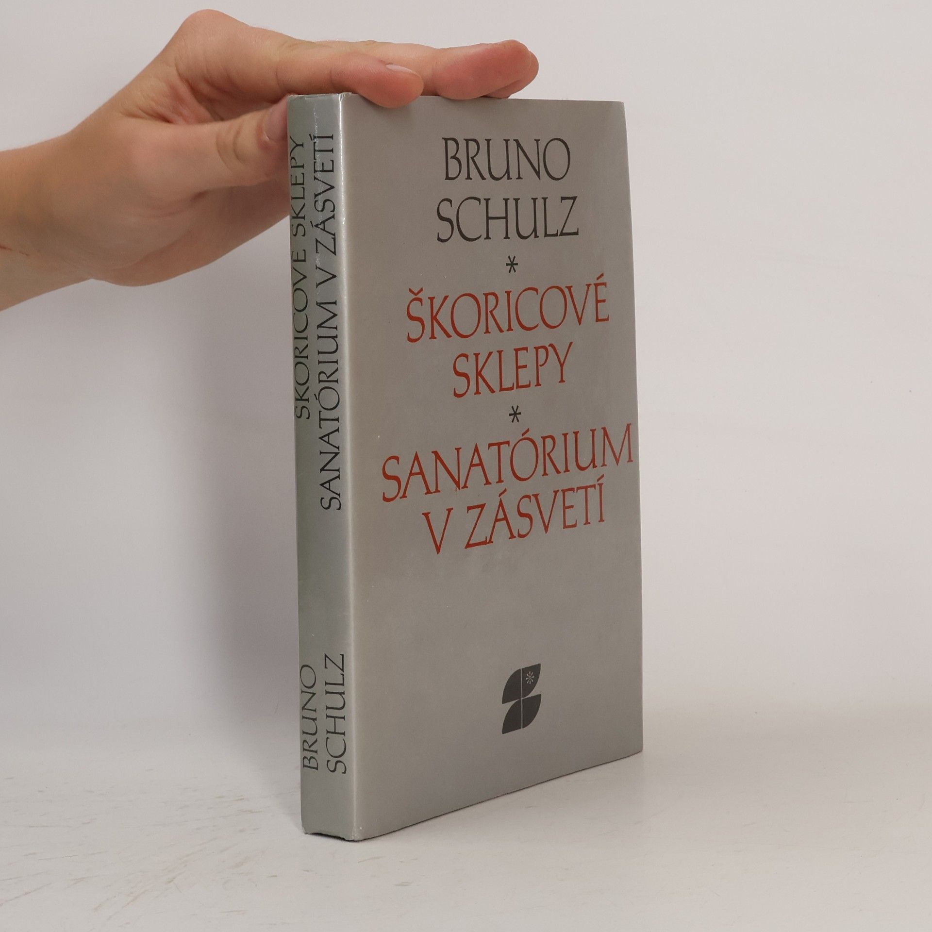 Bruno Schulz Škoricové sklepy / Sanatórium v zásvetí