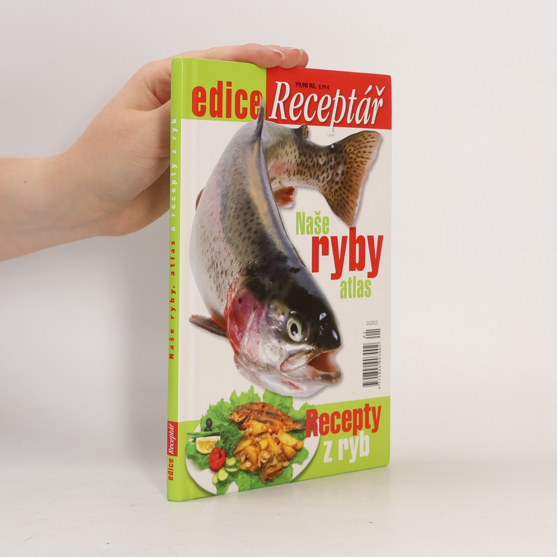 Stanislav Lusk Edice Receptář. Naše ryby atlas. Recepty z ryb