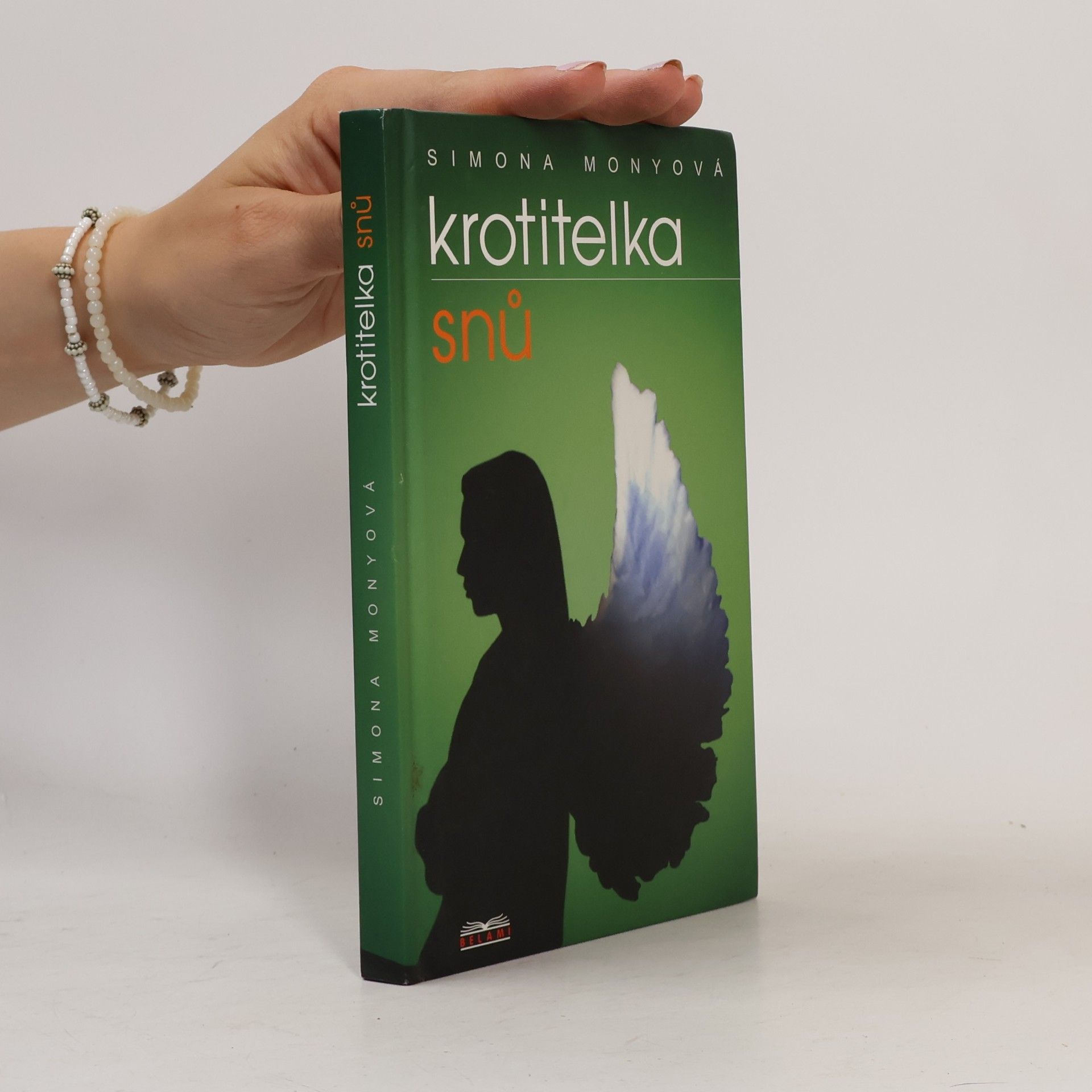 Simona Monyová Krotitelka snů