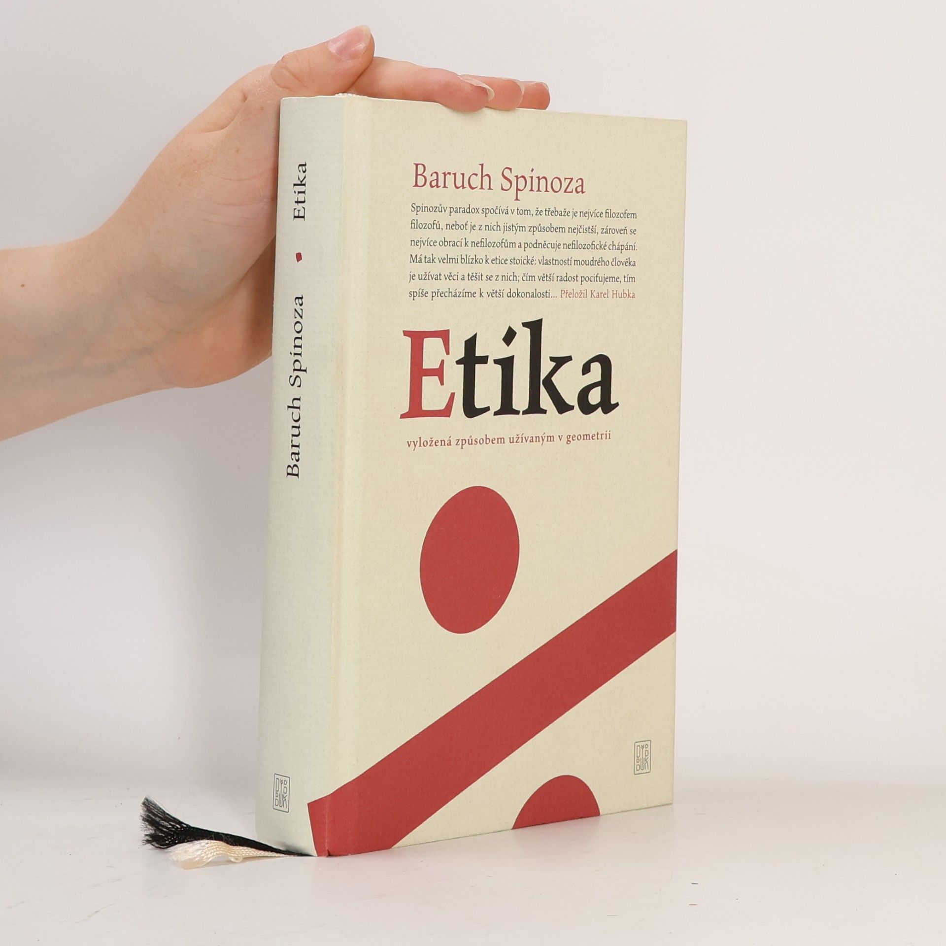 Baruch Spinoza Etika : vyložená způsobem užívaným v geometrii