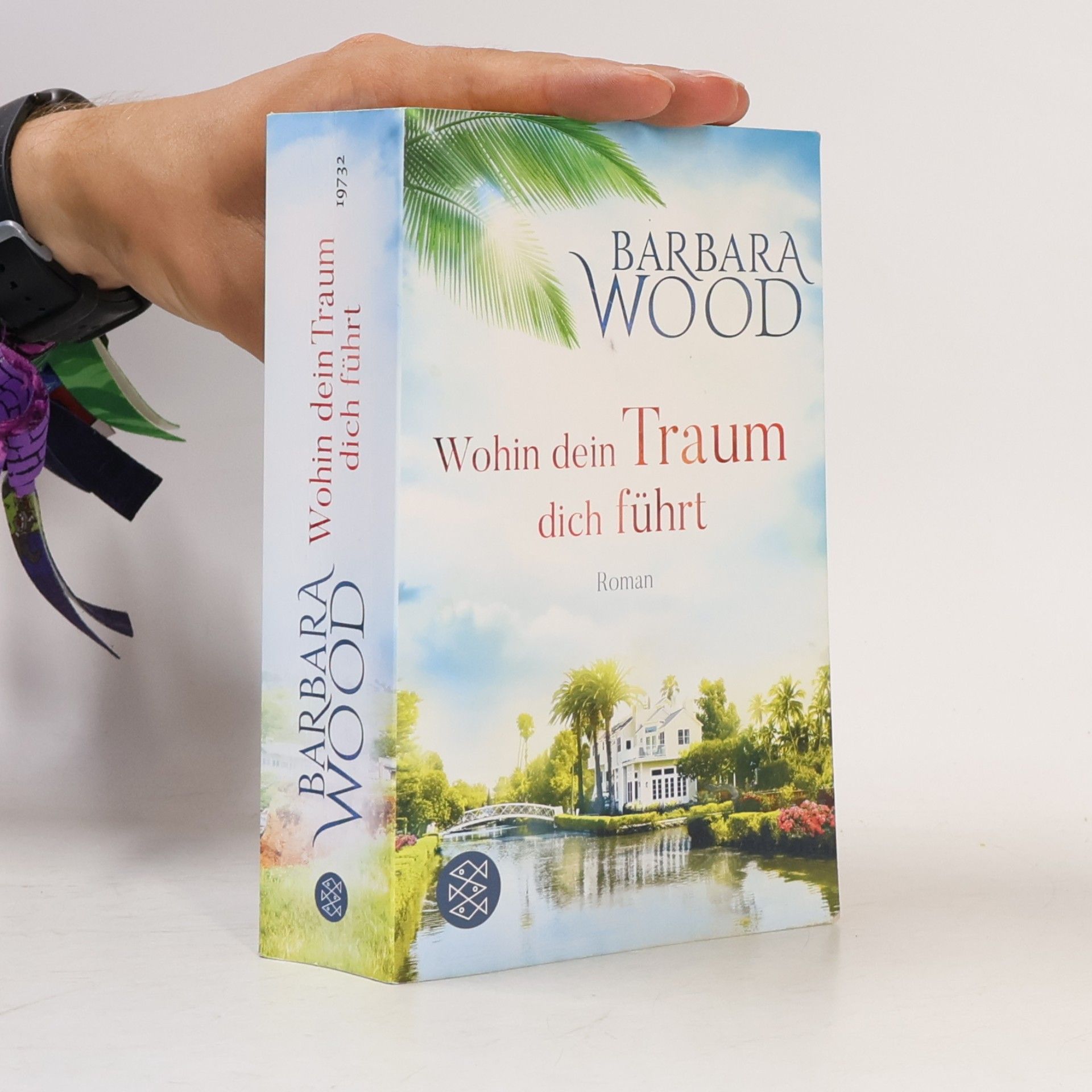 Barbara Wood Wohin dein Traum dich führt