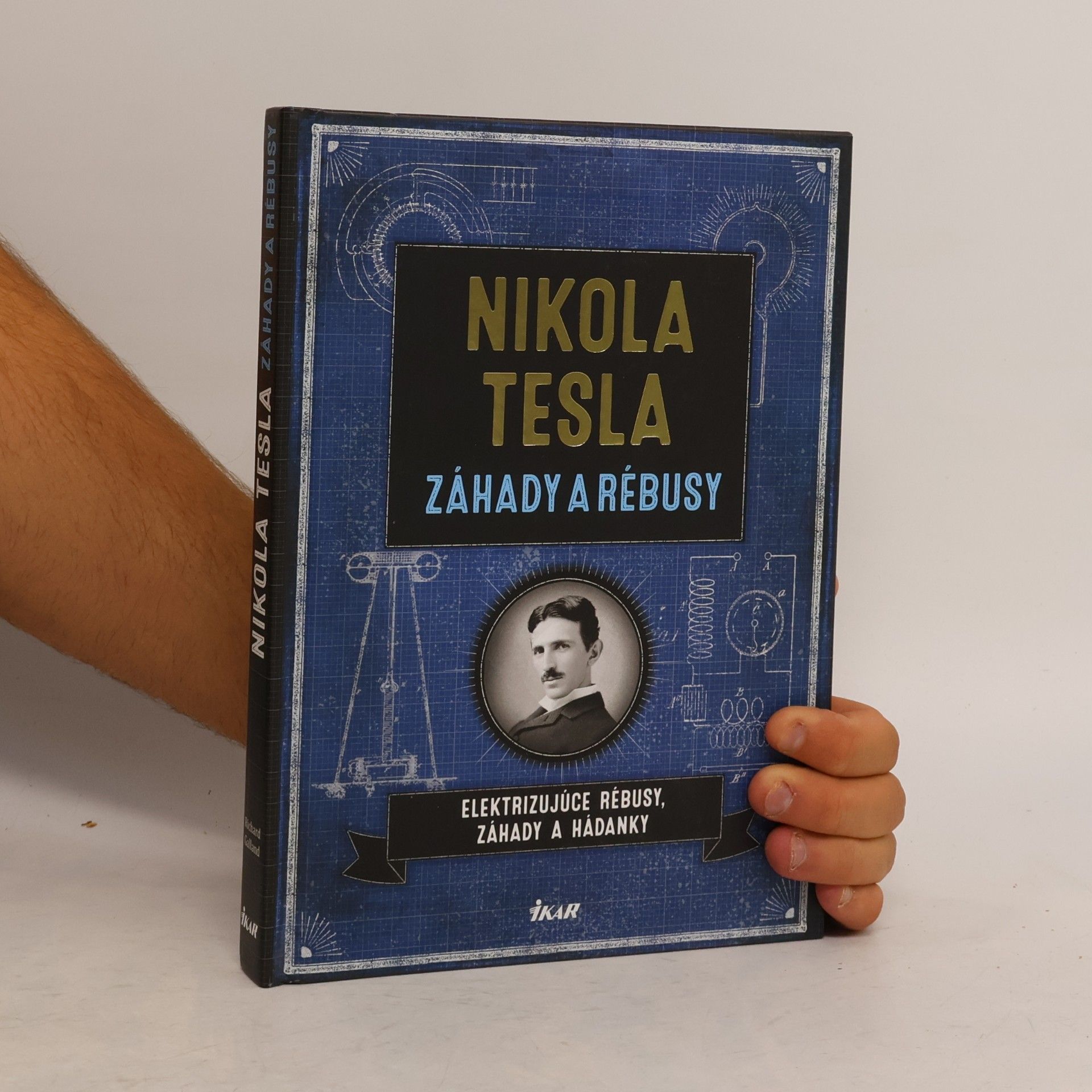 Richard Wolfrik Galland Nikola Tesla. Záhady a rébusy