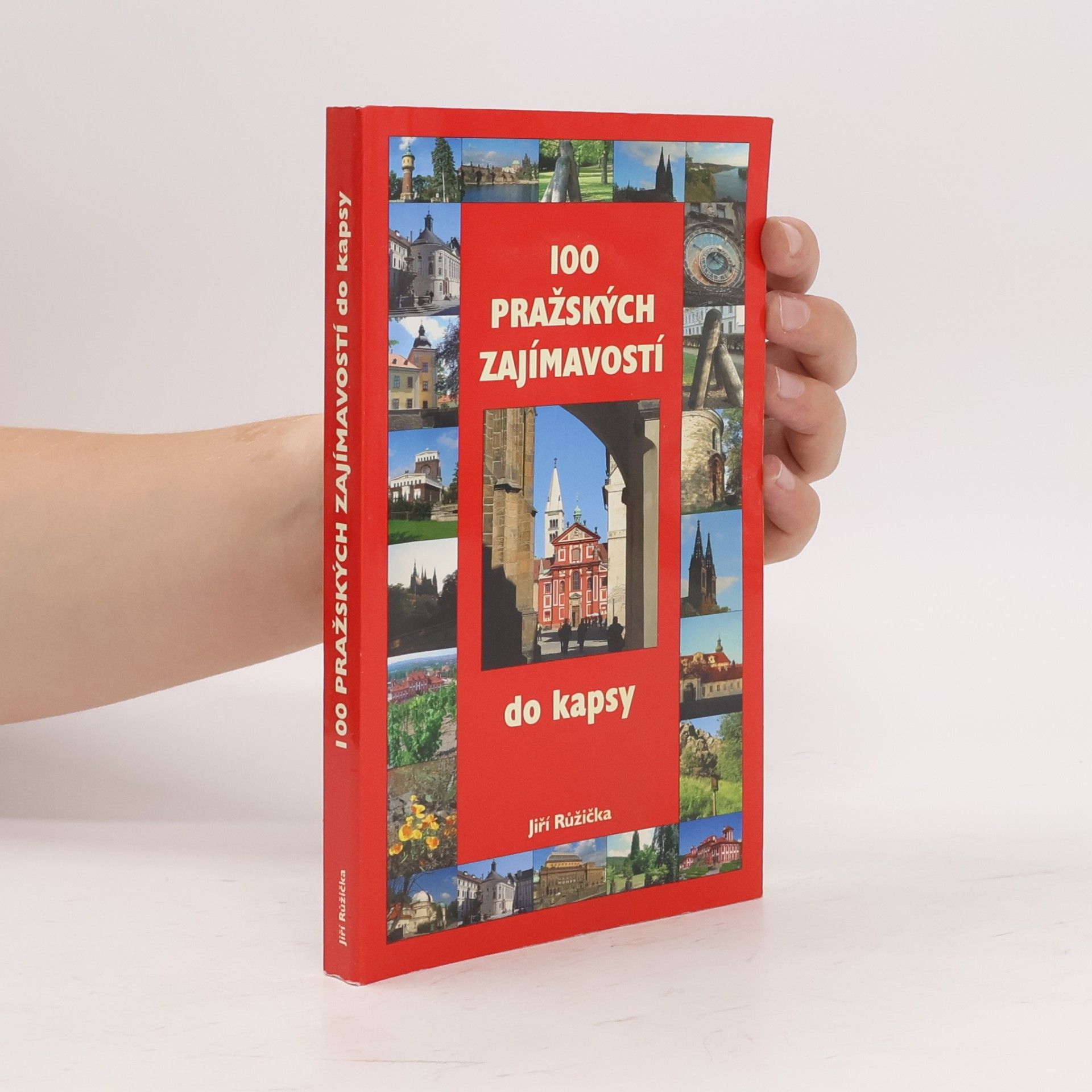 Jiří Růžička 100 pražských zajímavostí