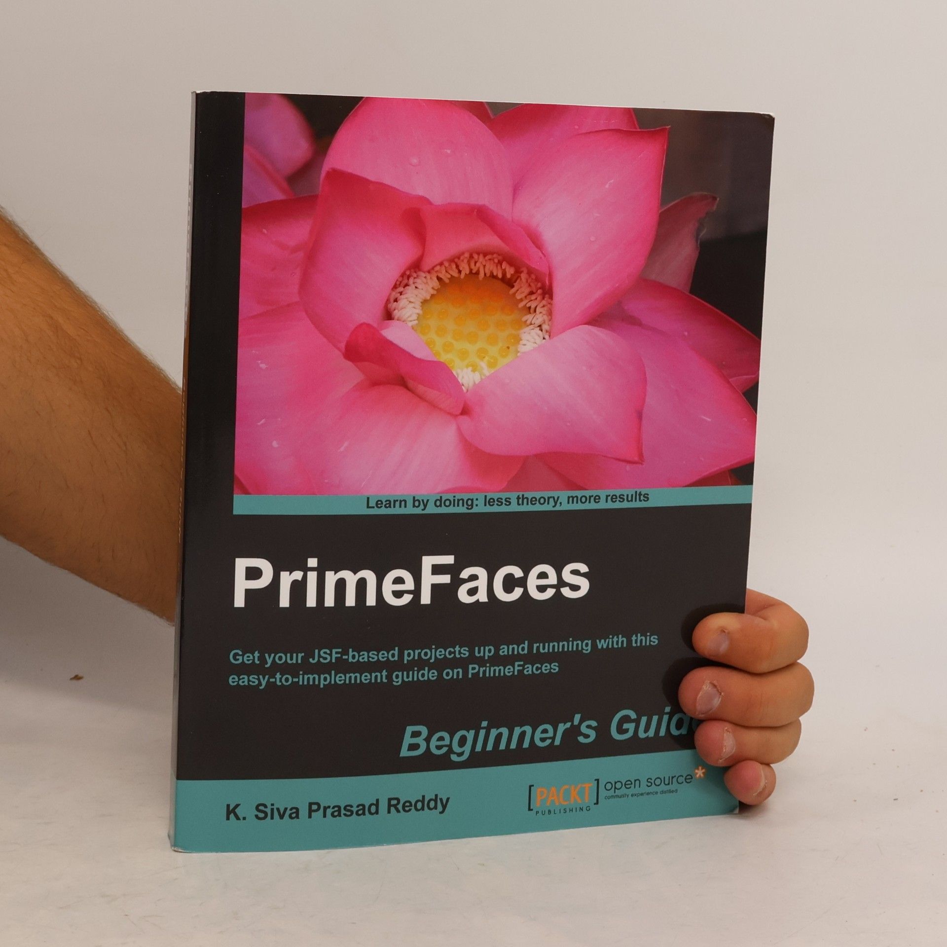 K. Siva Prasad Reddy PrimeFaces Beginner's Guide