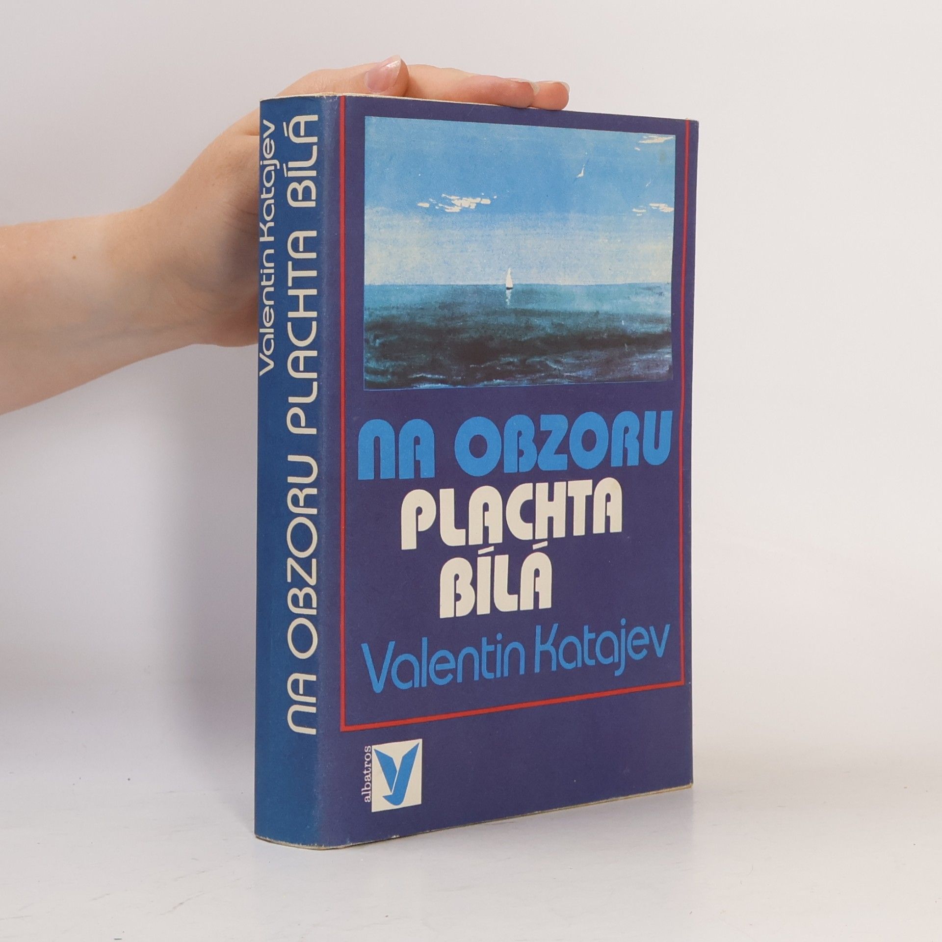 Valentin Petrovič Katajev Na obzoru plachta bílá