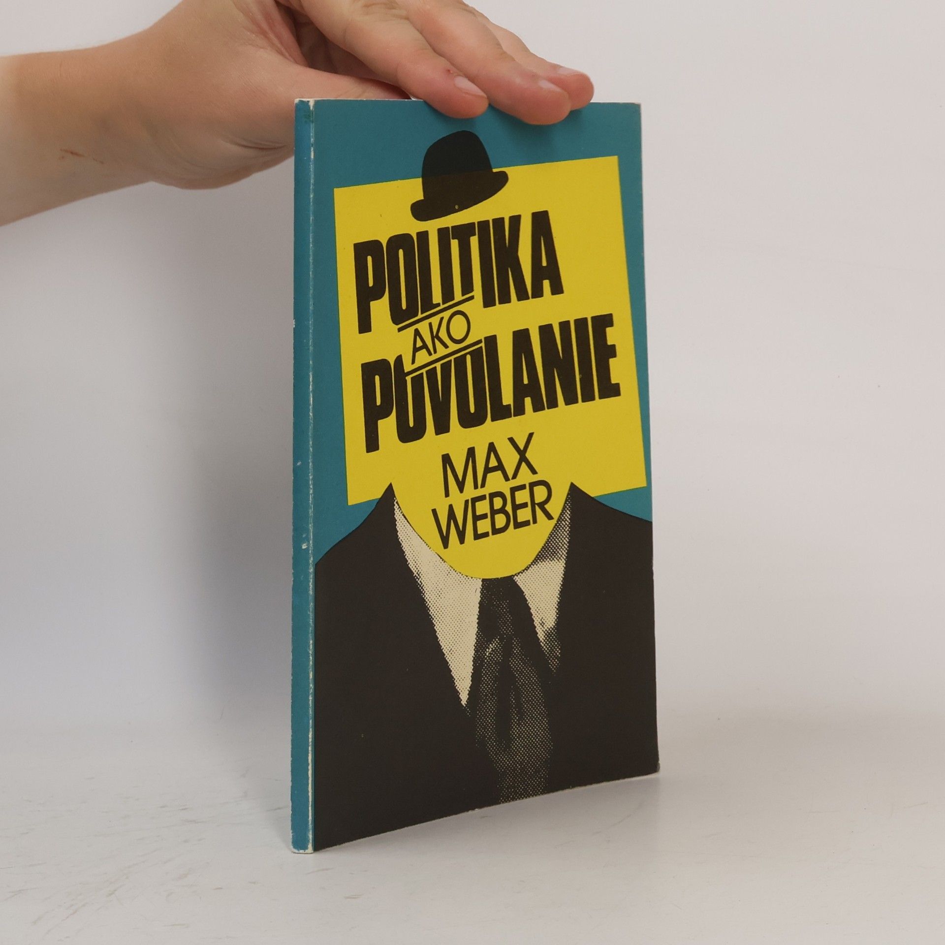 Max Weber Politika ako povolanie