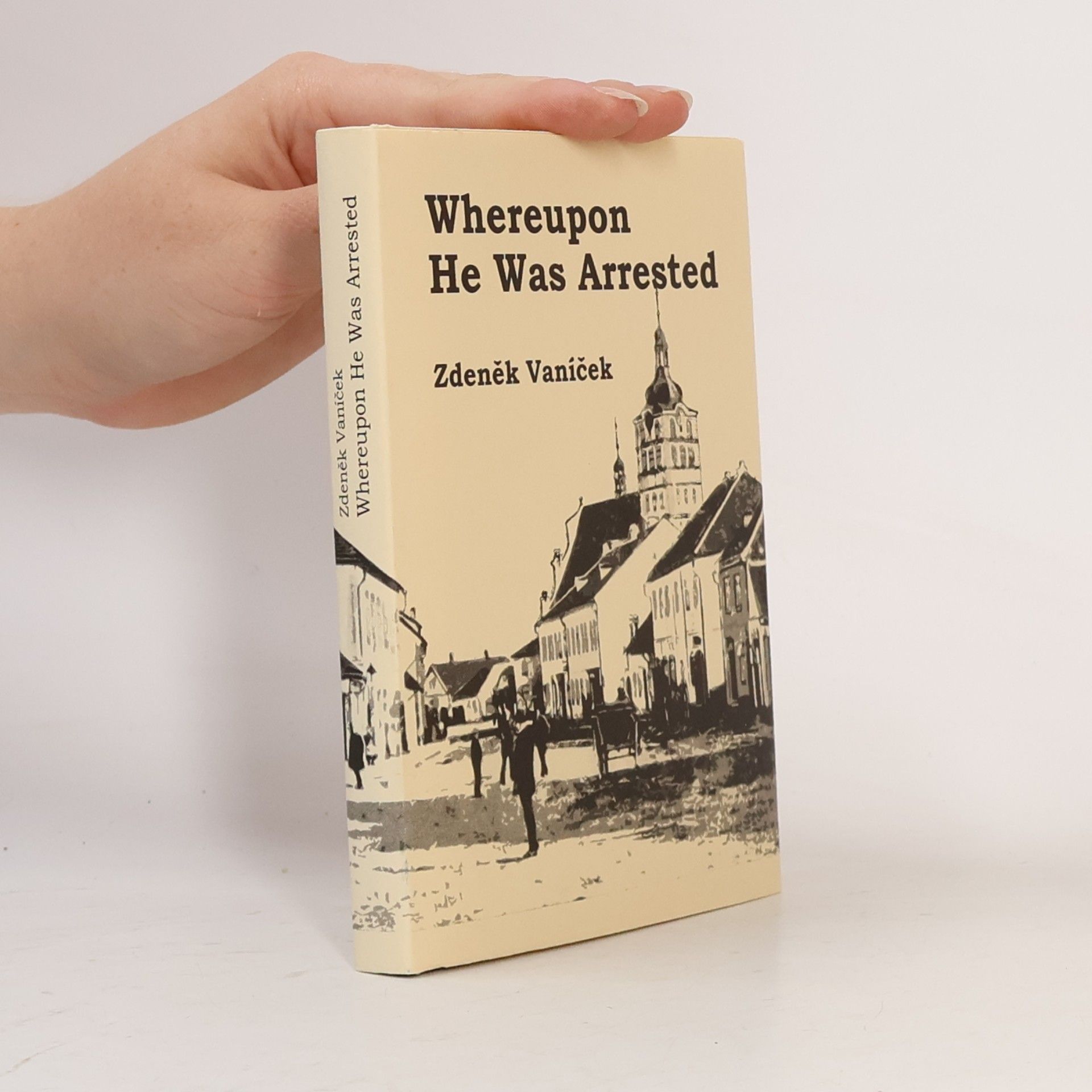 Zdeněk Vaníček Whereupon He Was Arrested