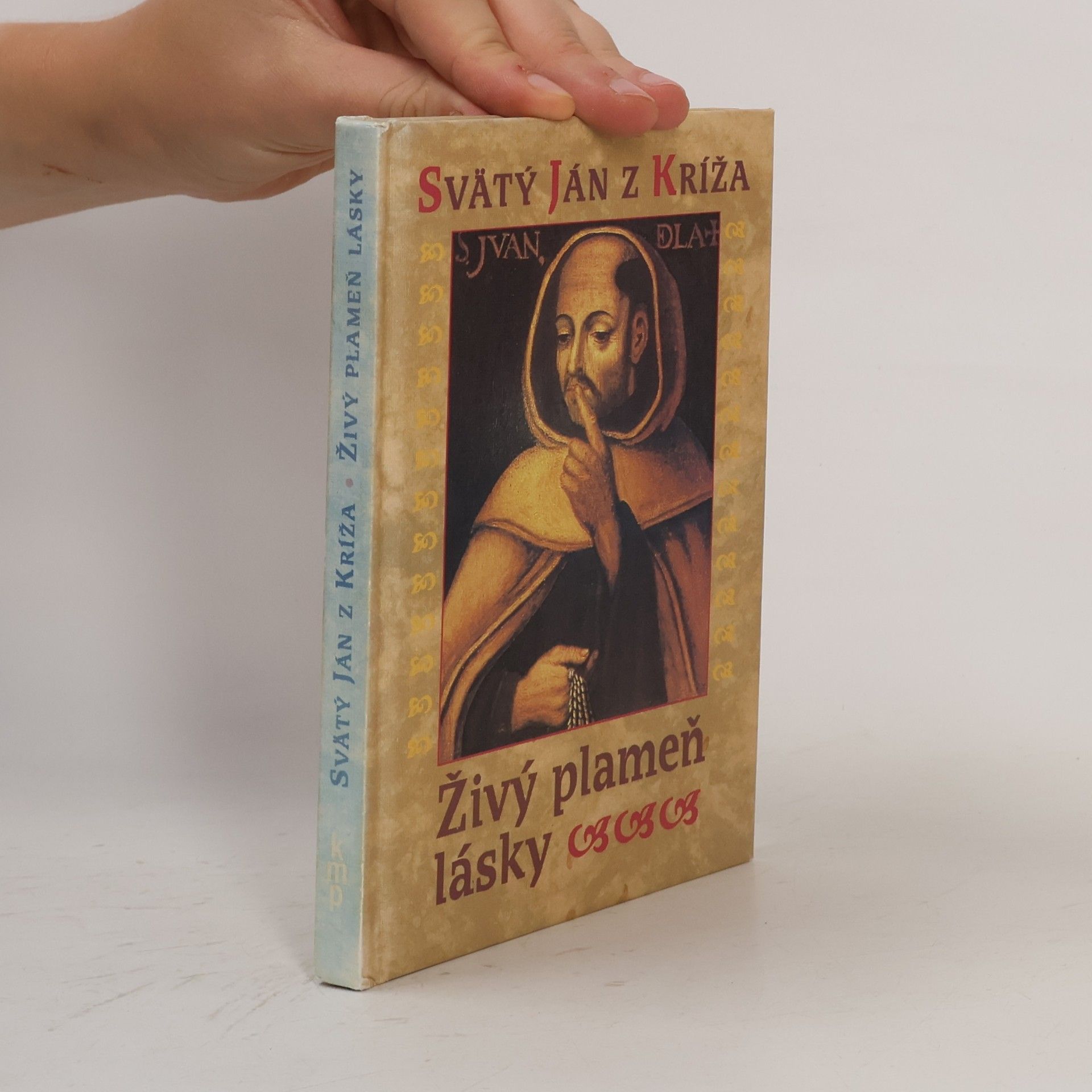 Svätý Ján z Kríža Živý plameň lásky