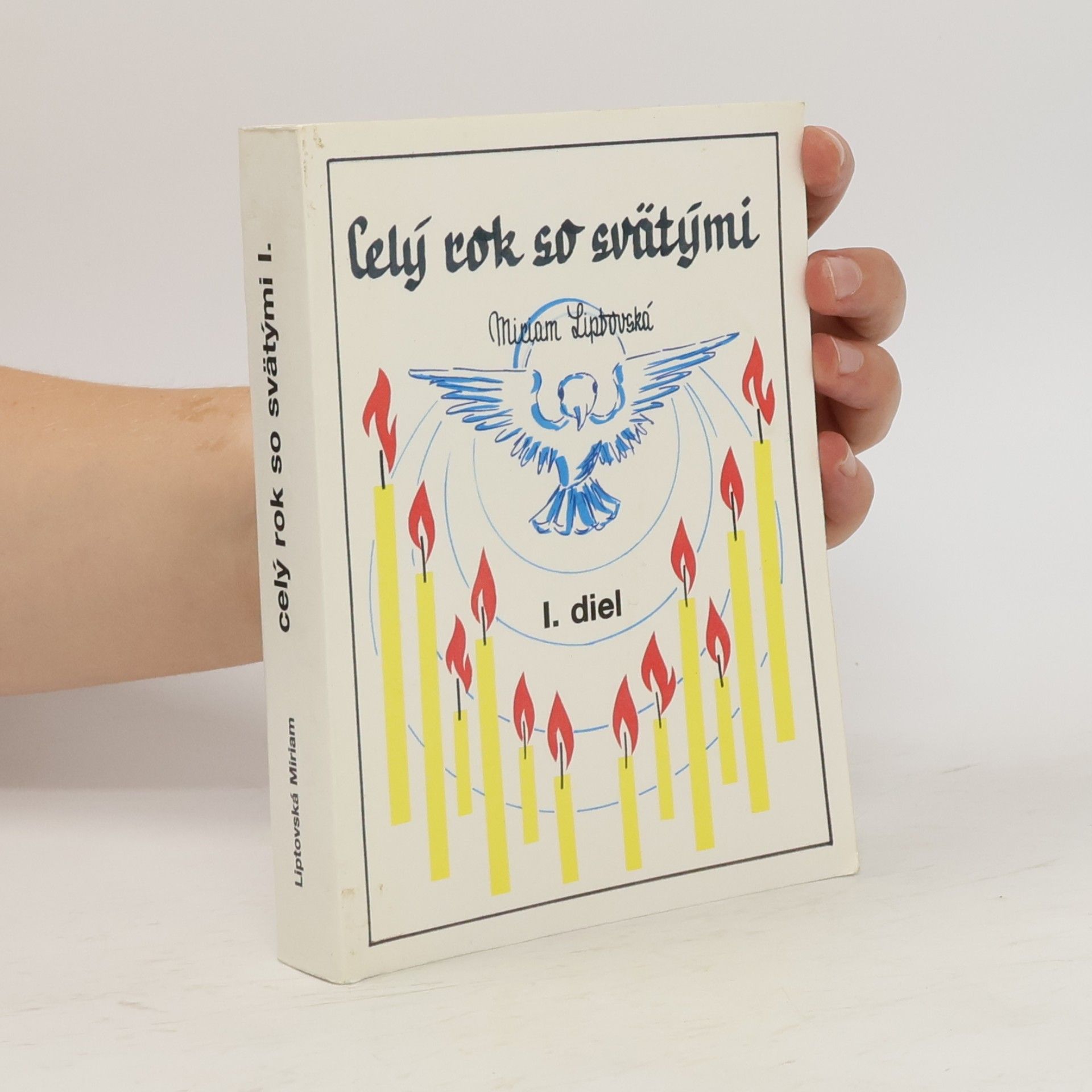 Miriam Liptovská Celý rok so svätými