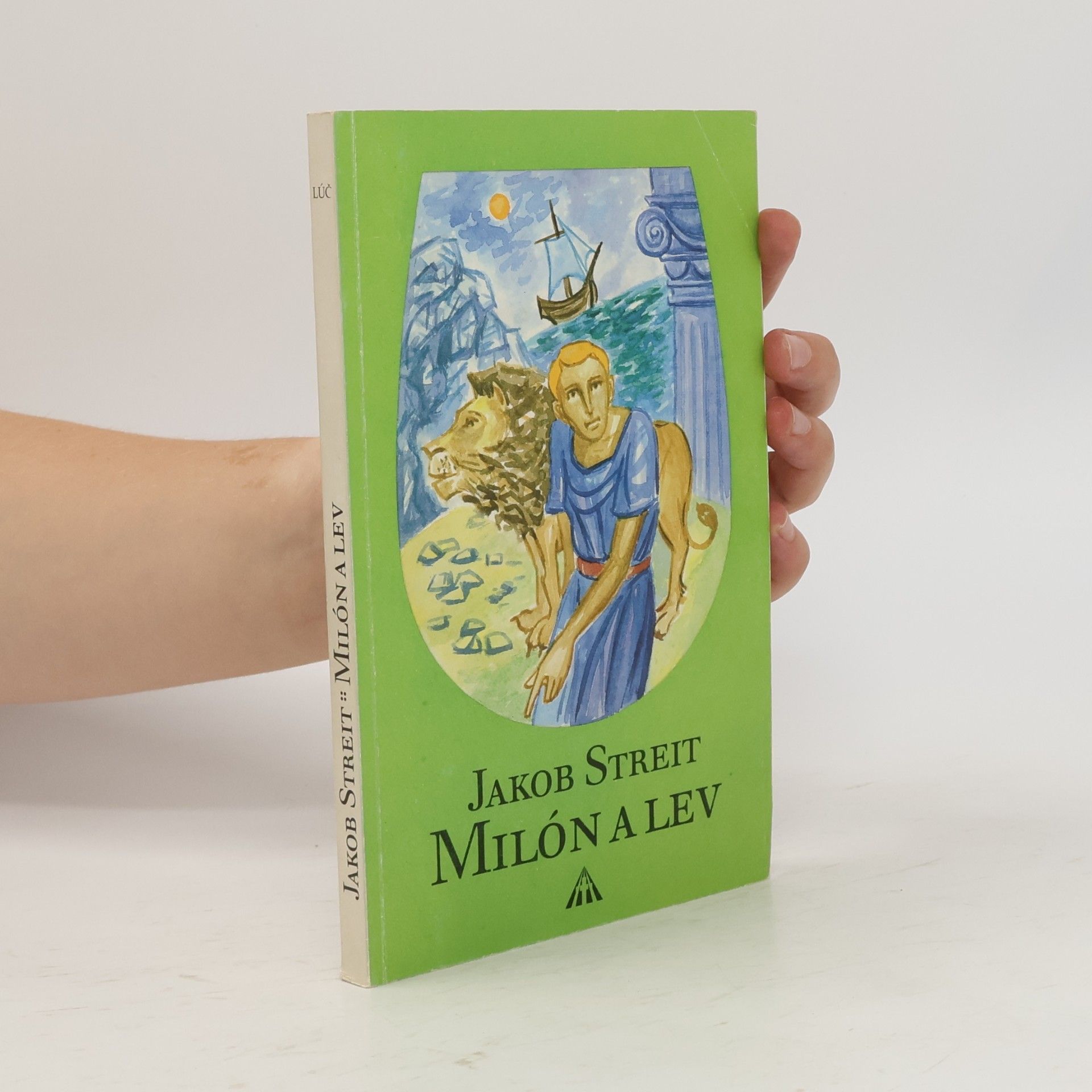 Jakob Streit Milón a lev