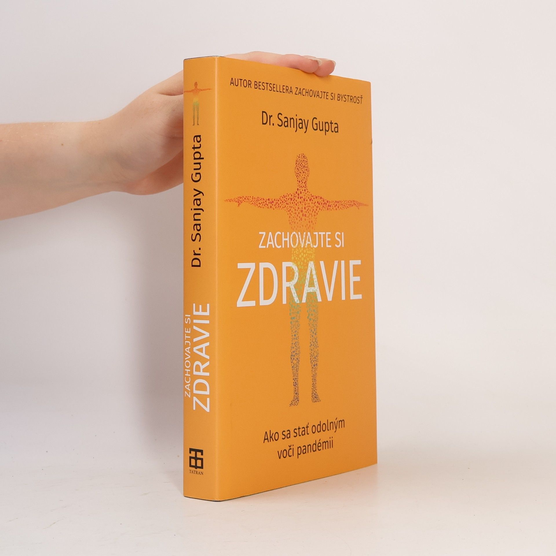 Sanjay Gupta Zachovajte si zdravie