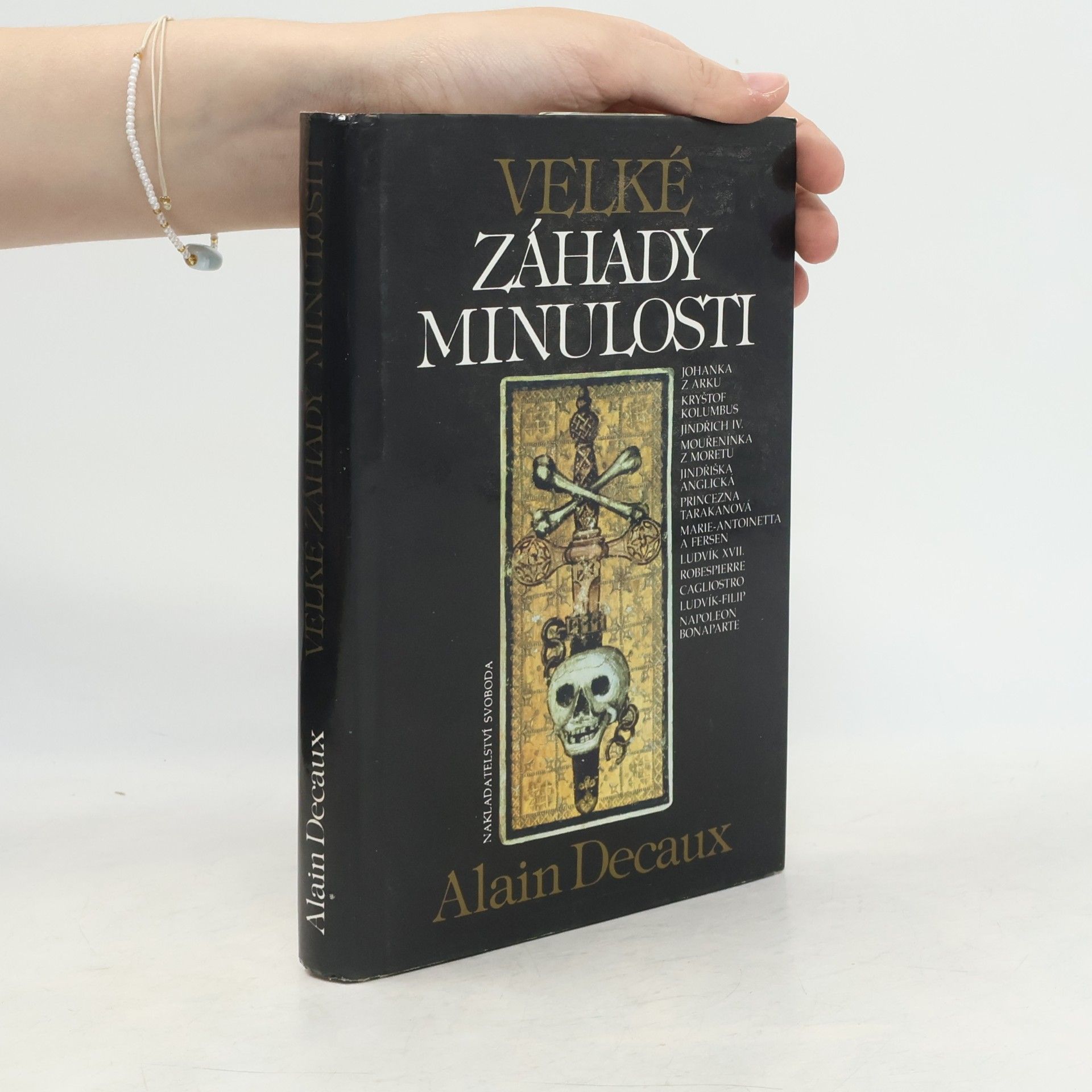 Alain Decaux Velké záhady minulosti