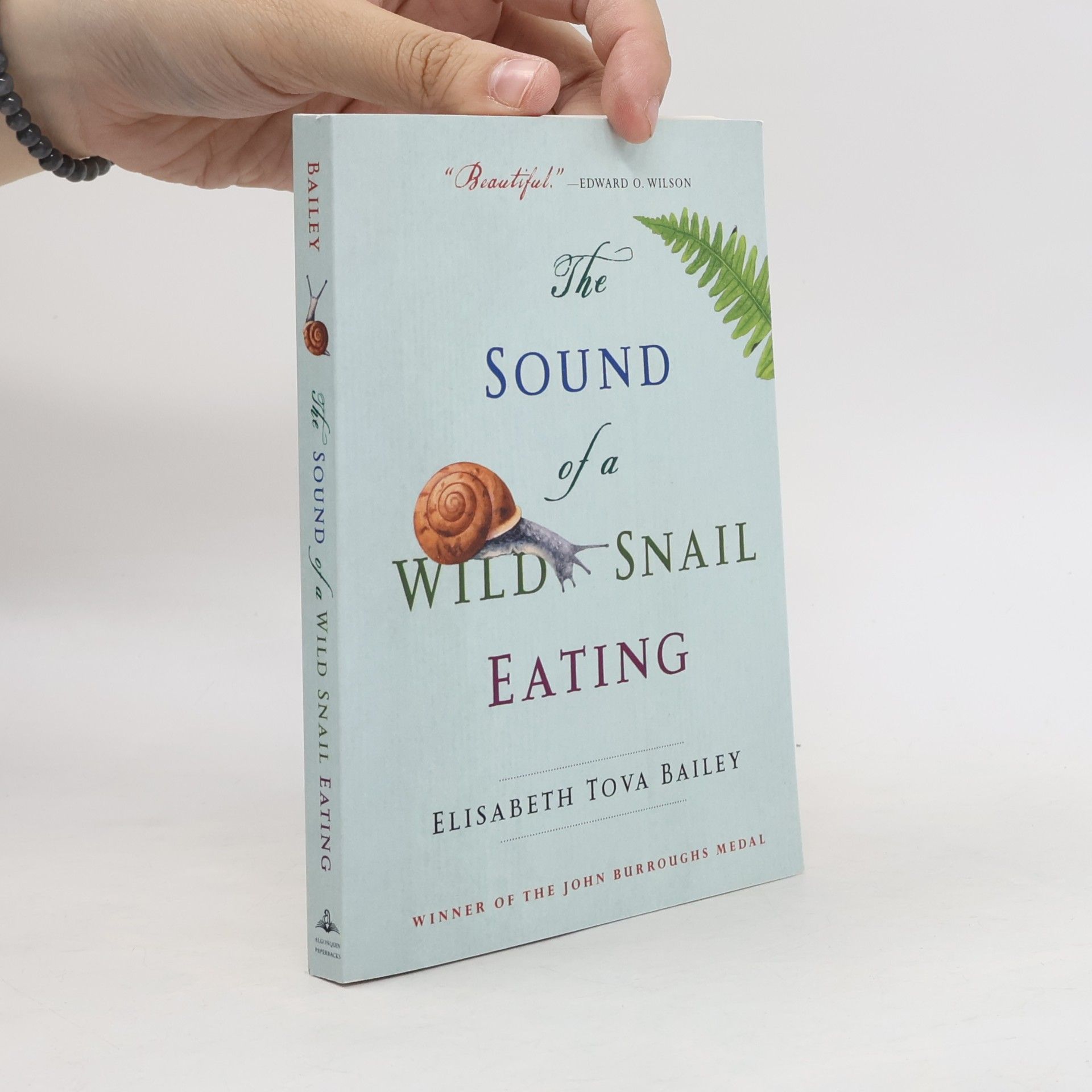 Elisabeth Tova Bailey The sound of a wild snail eating