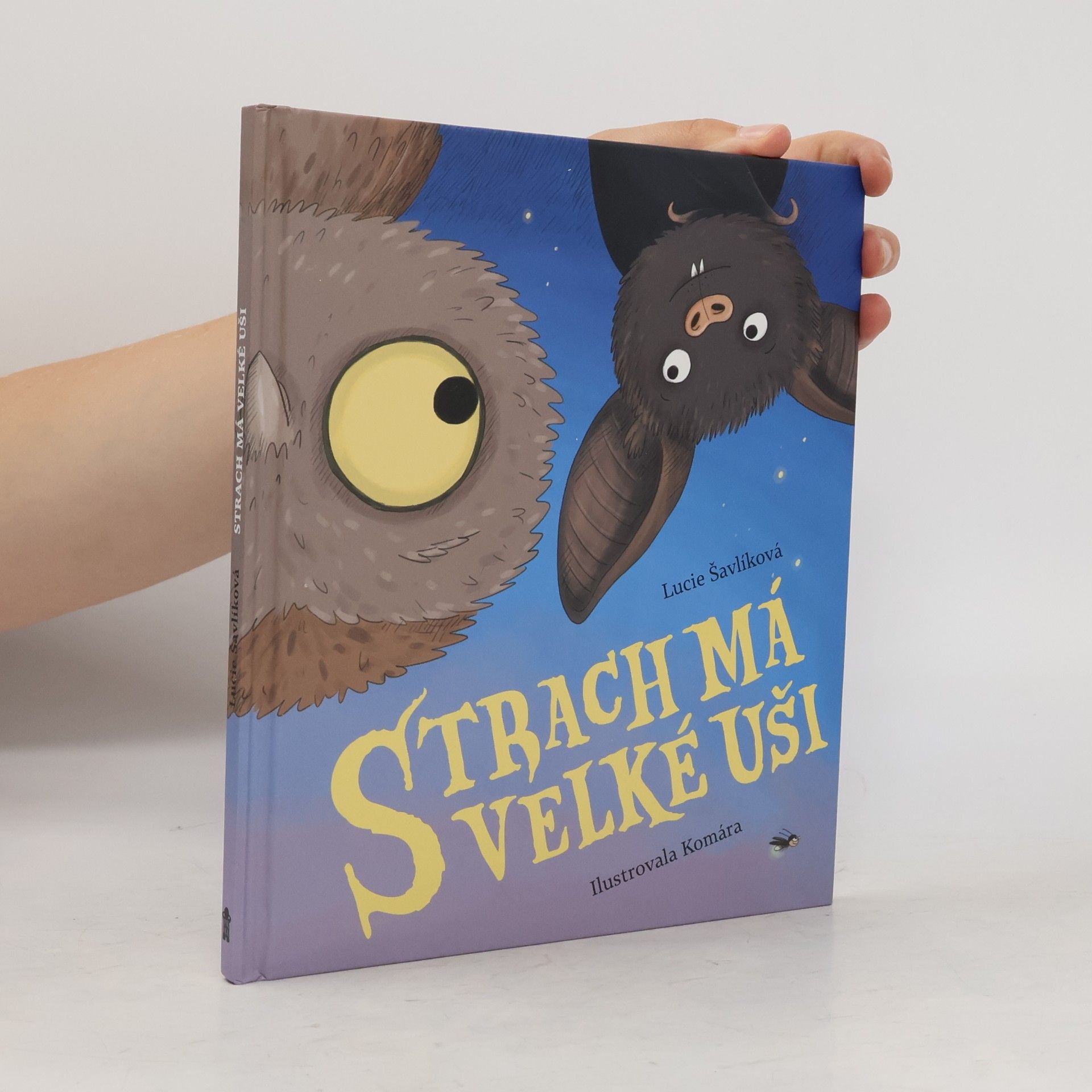 Lucie Šavlíková Strach má velké uši