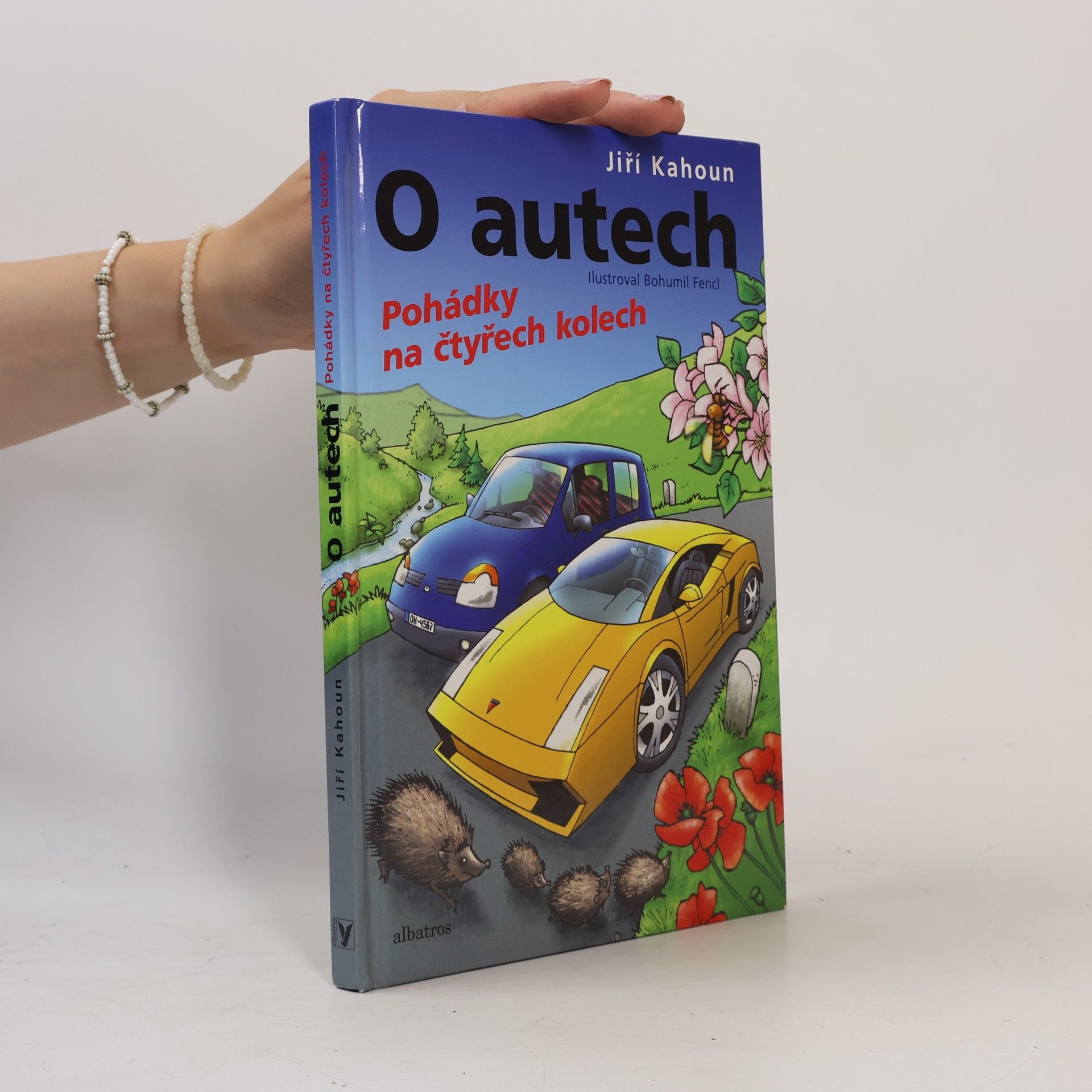 Jiří Kahoun O autech : pohádky na čtyřech kolech