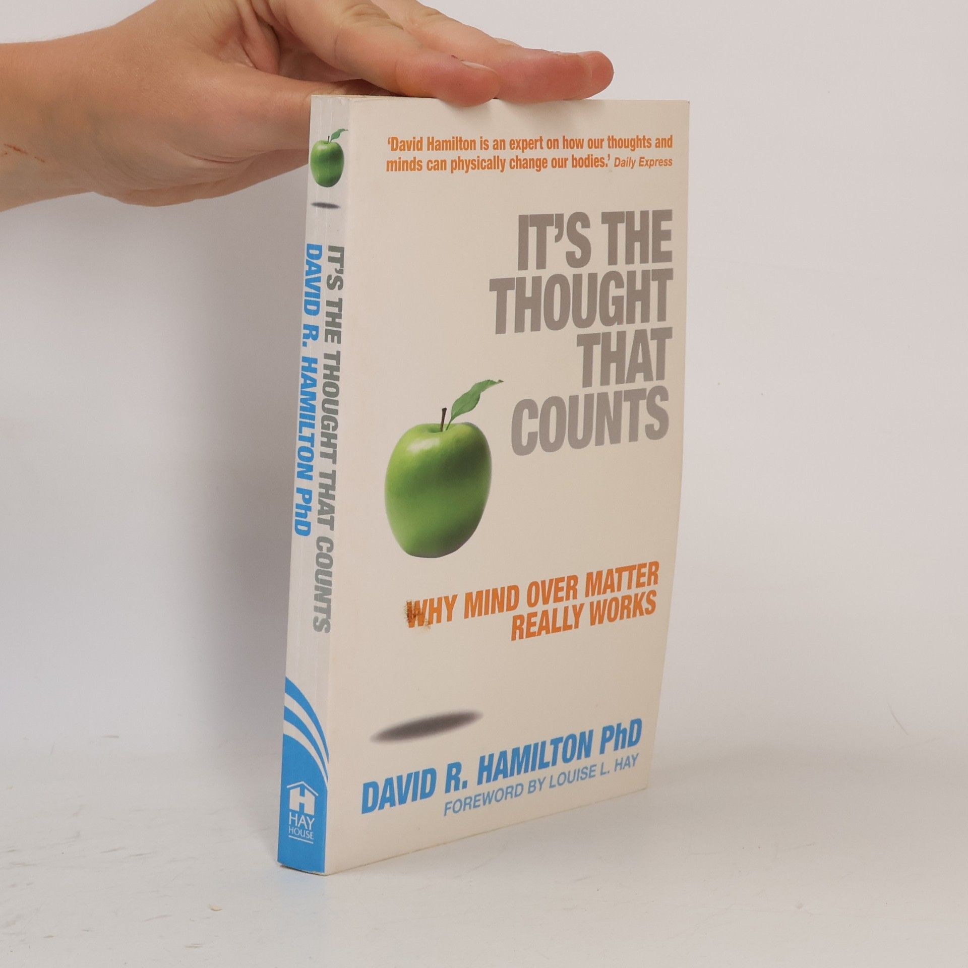 David R. Hamilton PhD It's The Thought That Counts