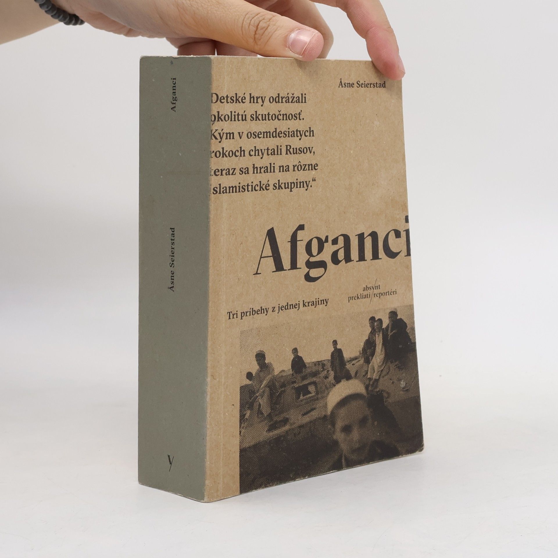 Åsne Seierstad Afganci: Tri príbehy z jednej krajiny