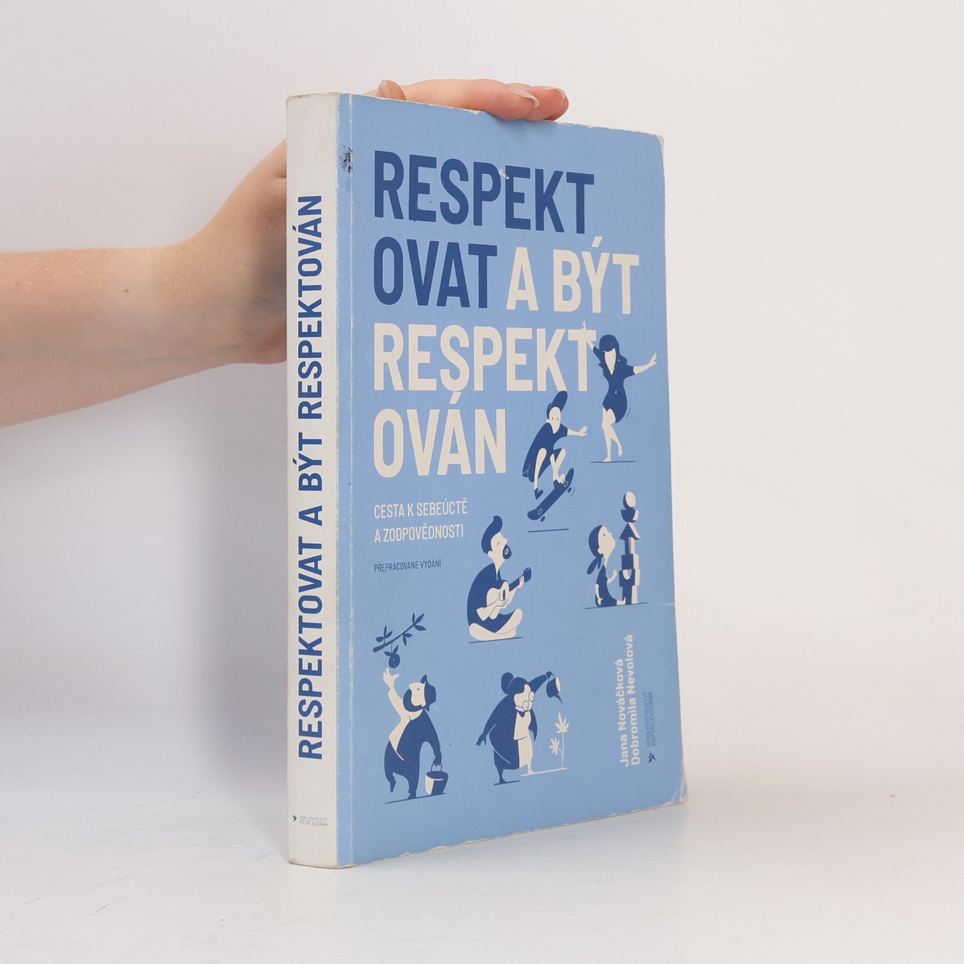 Pavel Kopřiva Respektovat a být respektován