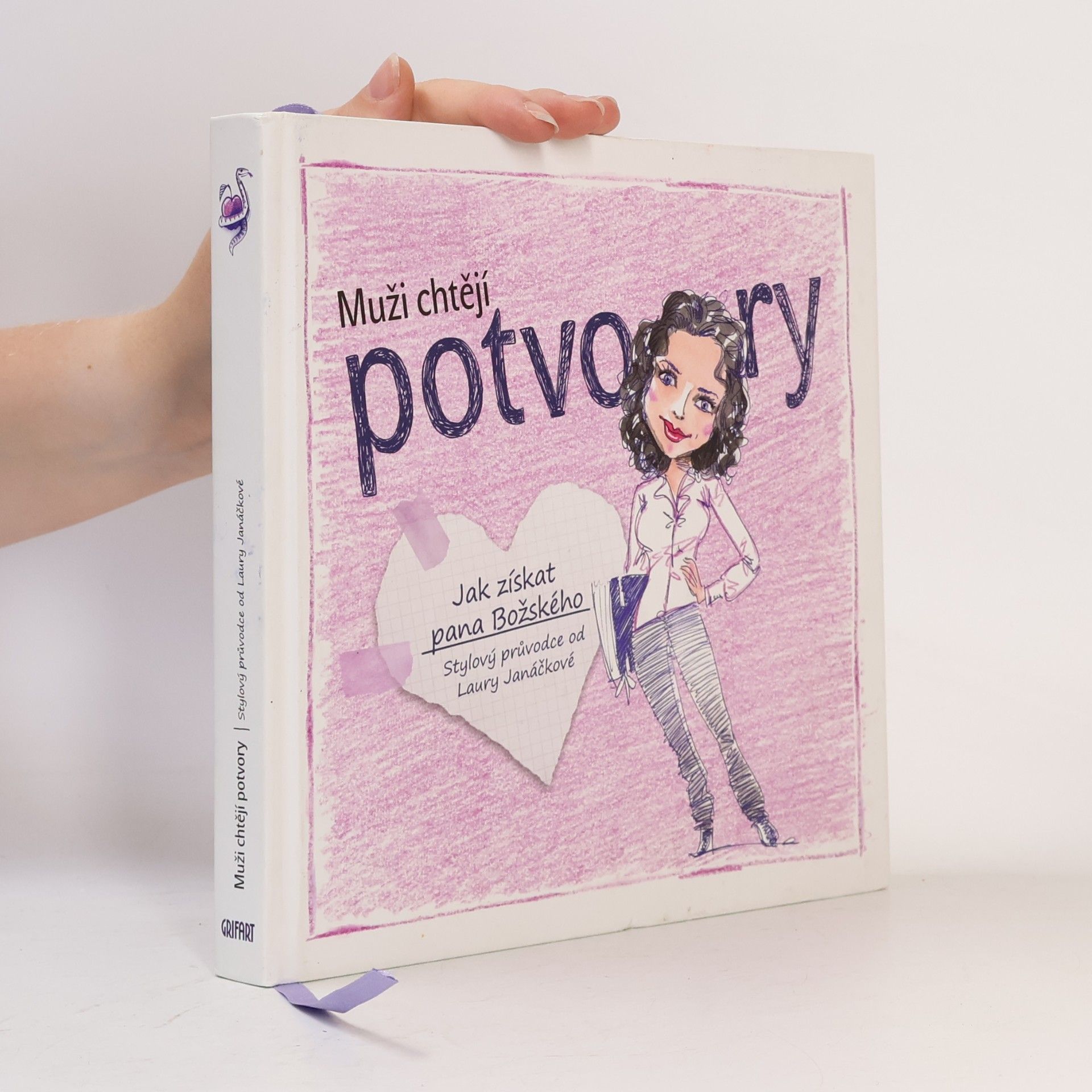 Laura Janáčková Muži chtějí potvory