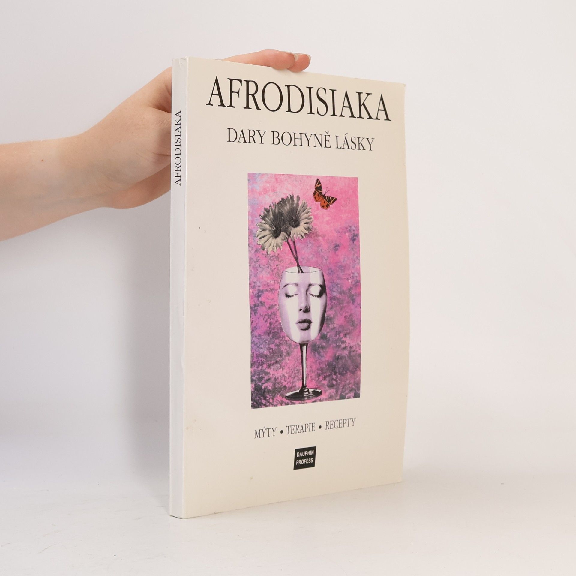 Tomáš Salzmann Afrodisiaka. Dary bohyně lásky