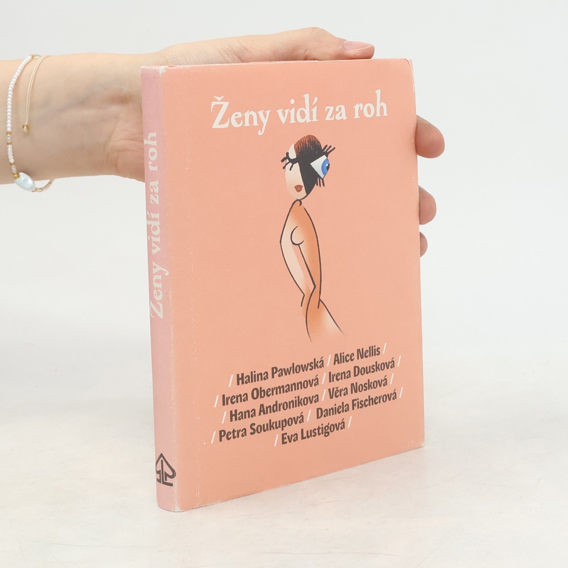 Halina Pawlowská Ženy vidí za roh