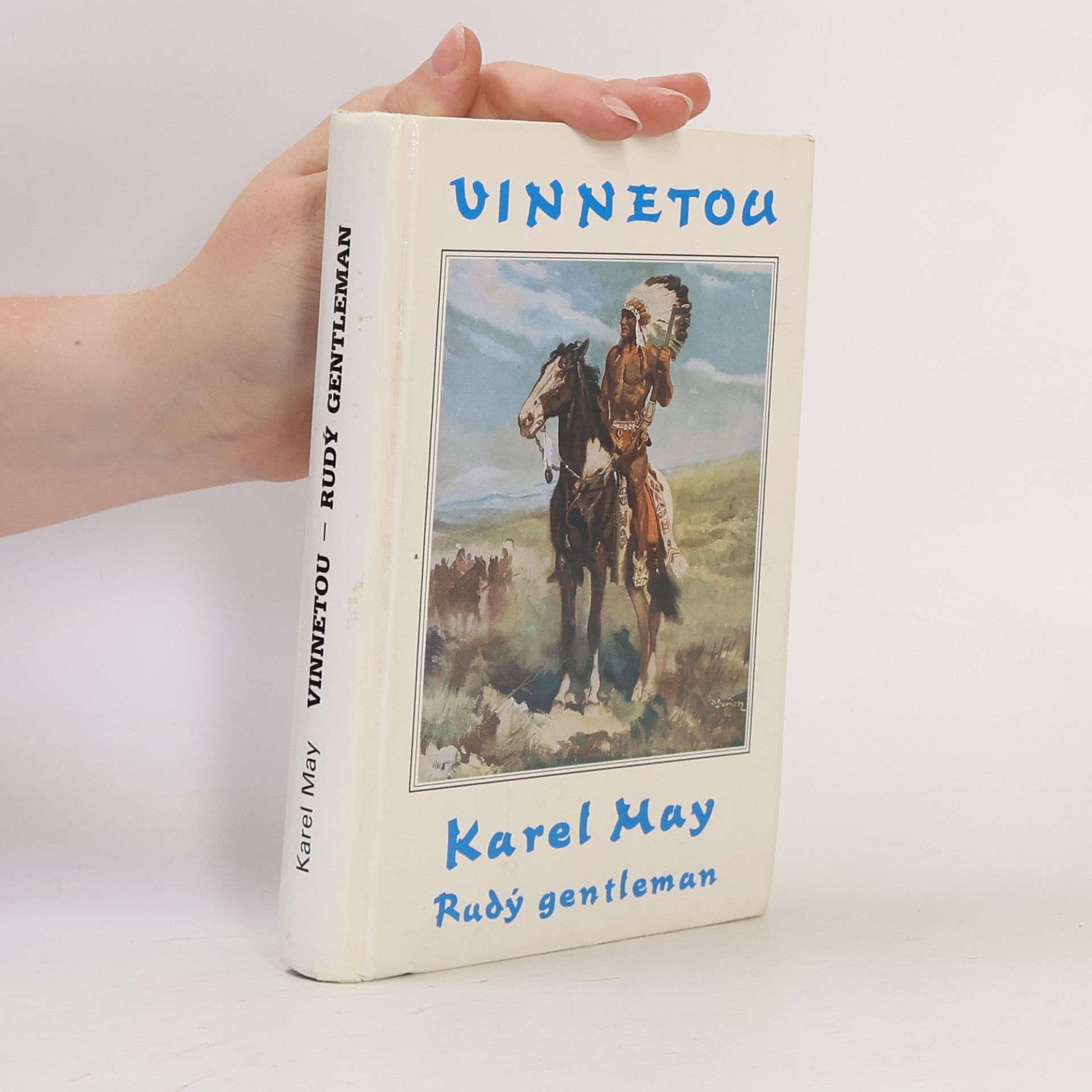 Karl May Vinnetou II. Rudý gentleman