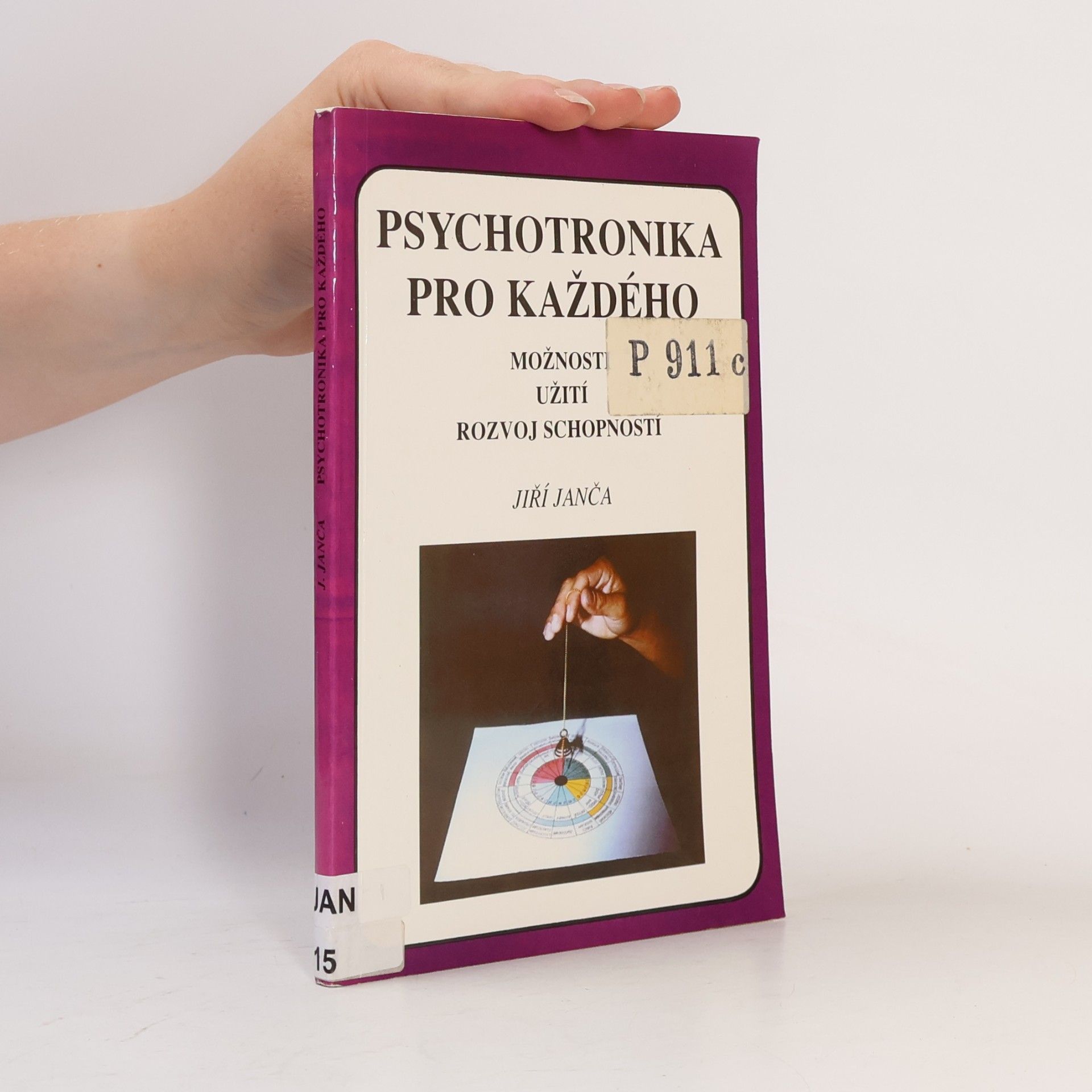Jiří Janča Psychotronika pro každého
