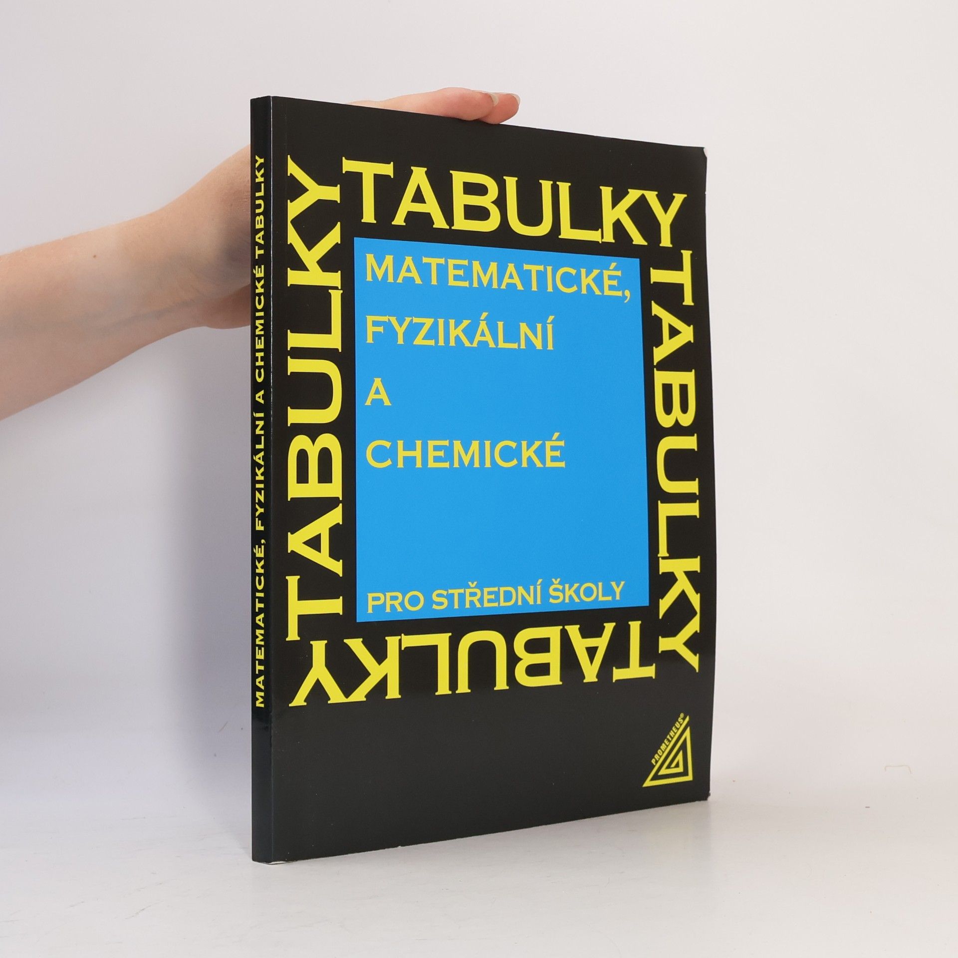 Martin Dráb Matematické, fyzikální a chemické tabulky pro střední školy