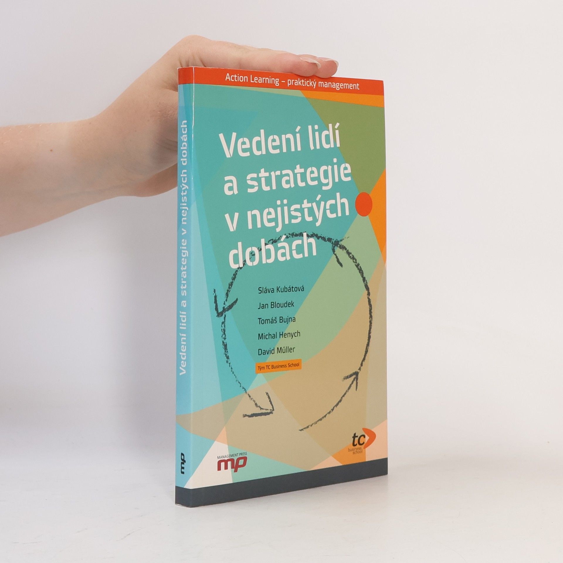 Tomáš Bujna Vedení lidí a strategie v nejistých dobách