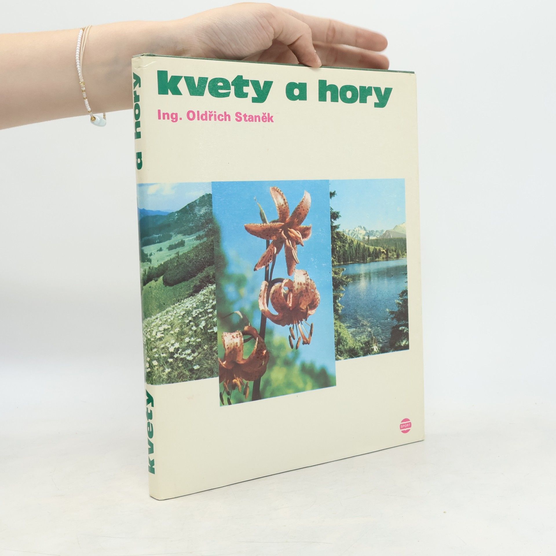 Oldřich Staněk Kvety a hory