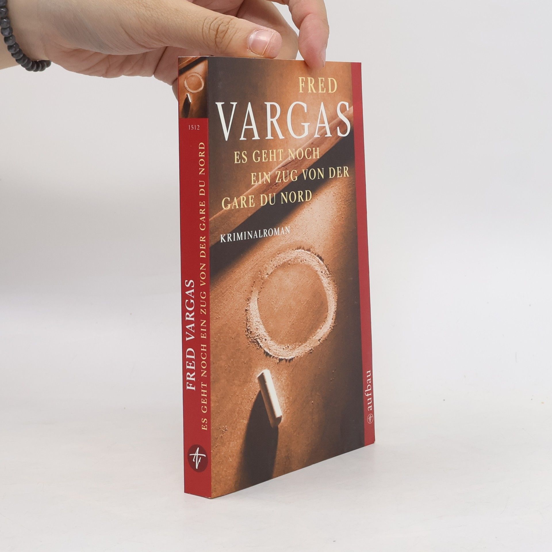 Fred Vargas Es geht noch ein Zug von der Gare du Nord