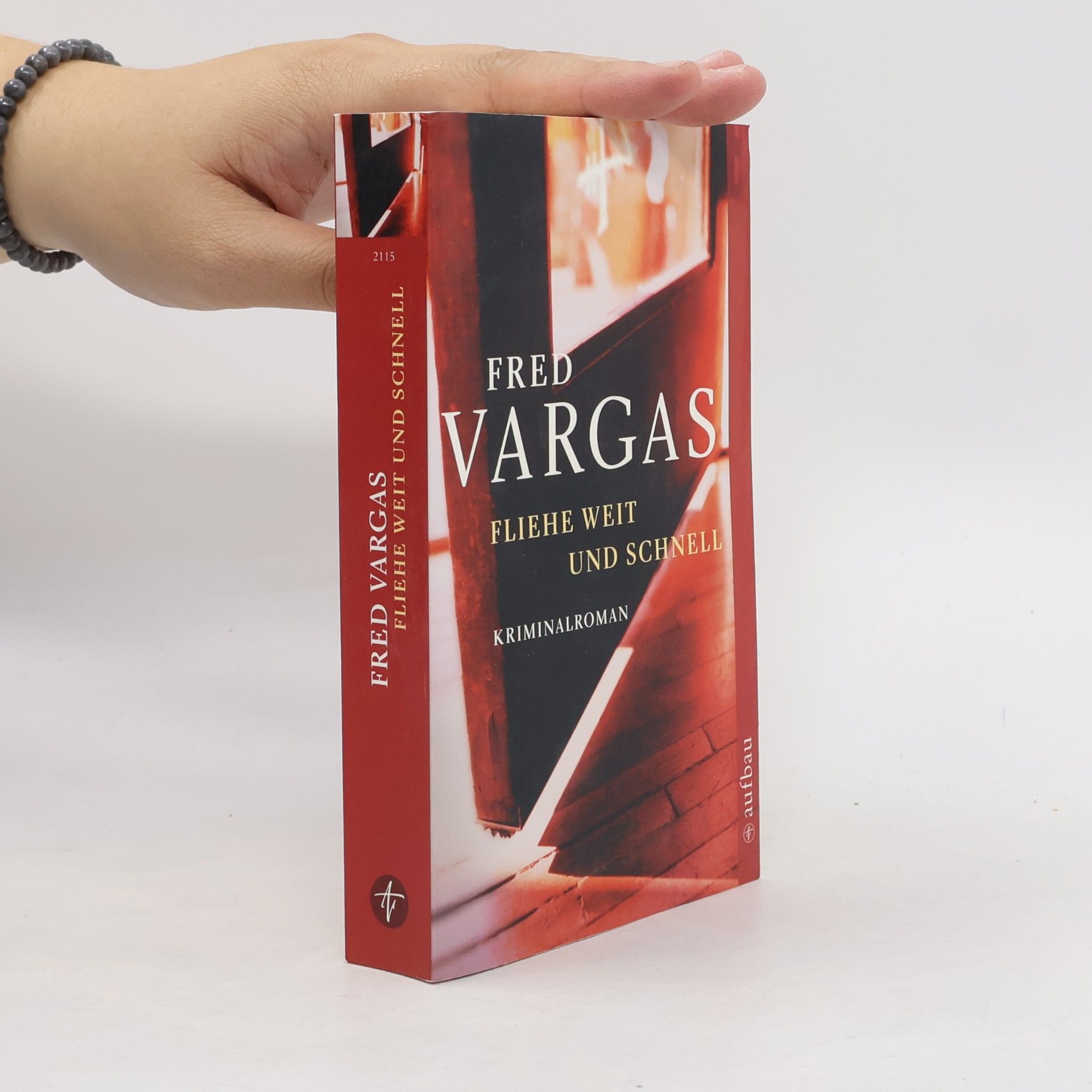 Fred Vargas Fliehe weit und schnell
